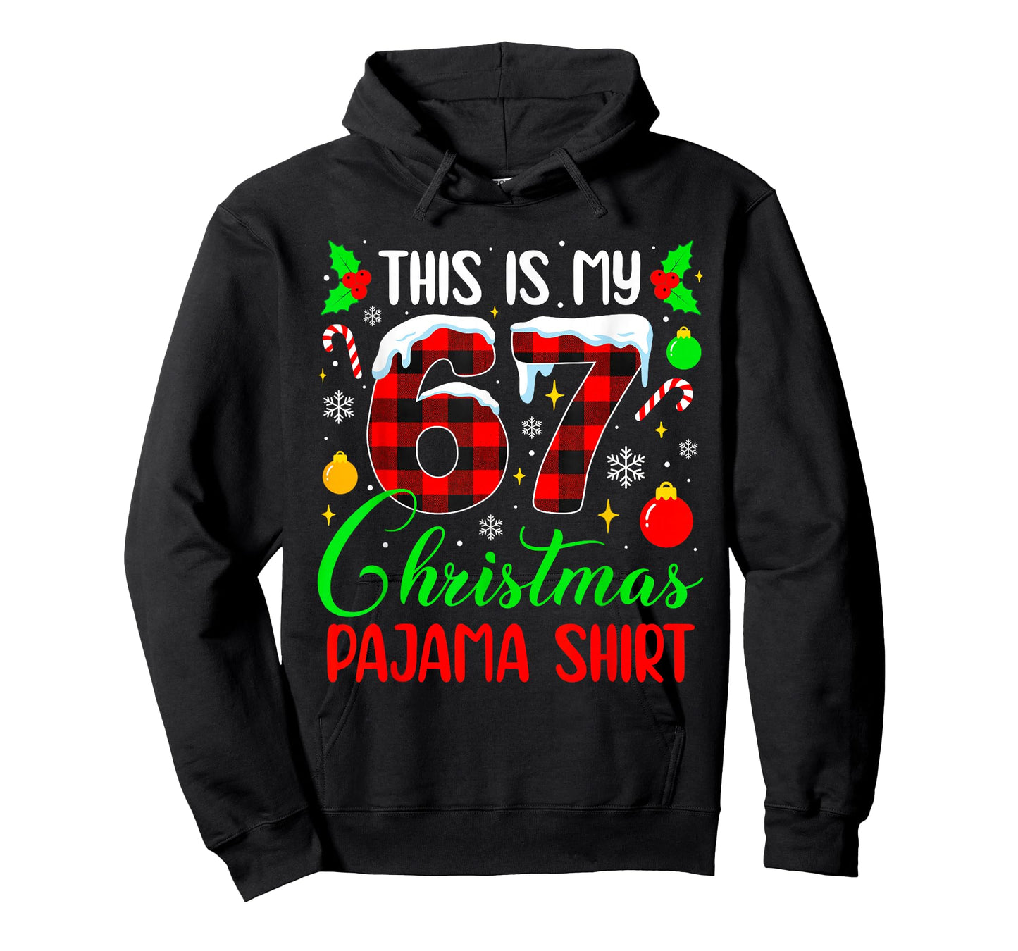 This is My 67 Christmas Pajama Shirt Funny Six Seven Meme T-Shirt