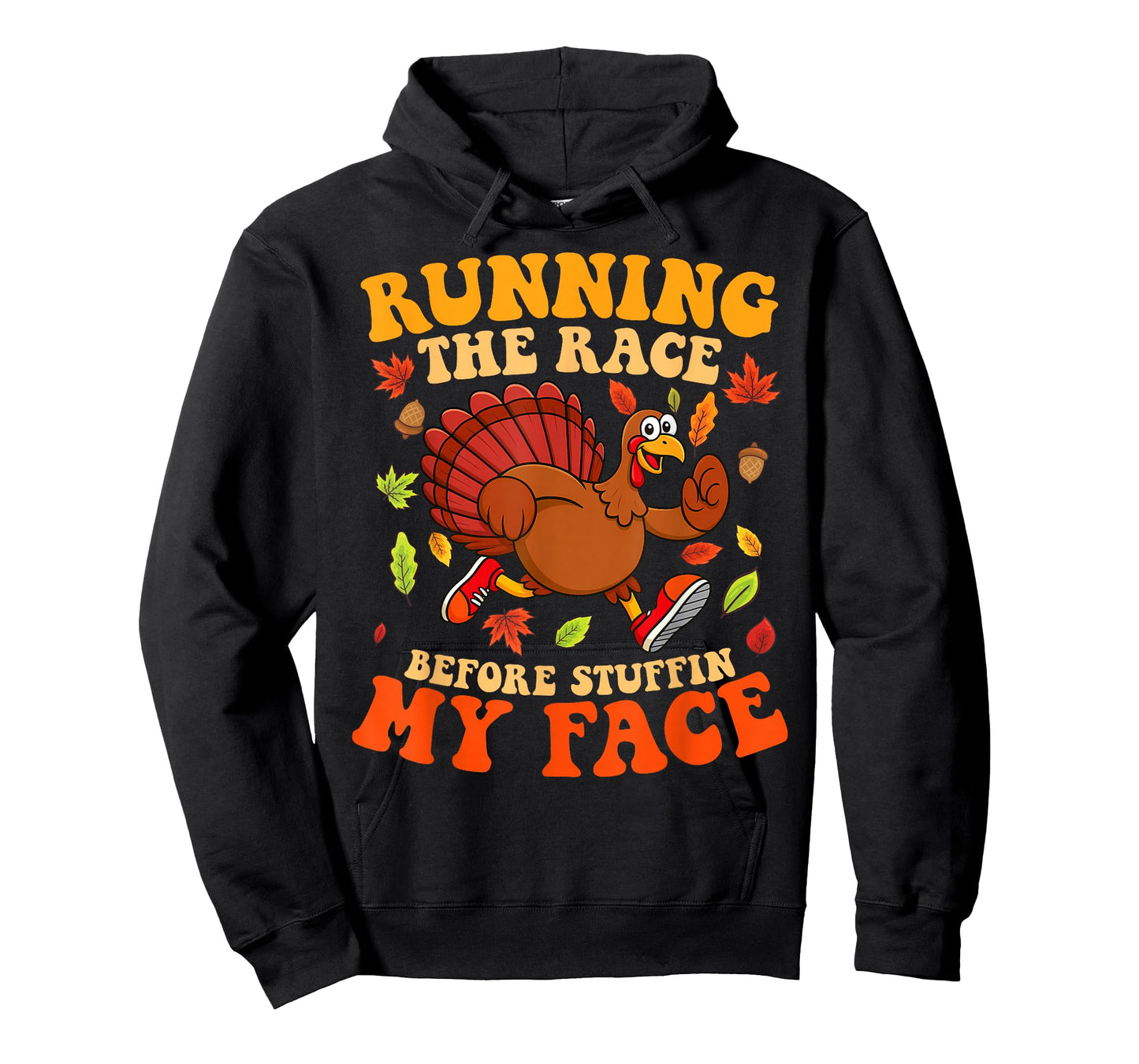 Running The Race Before Stuffing My Face Turkey Trot Running T-Shirt