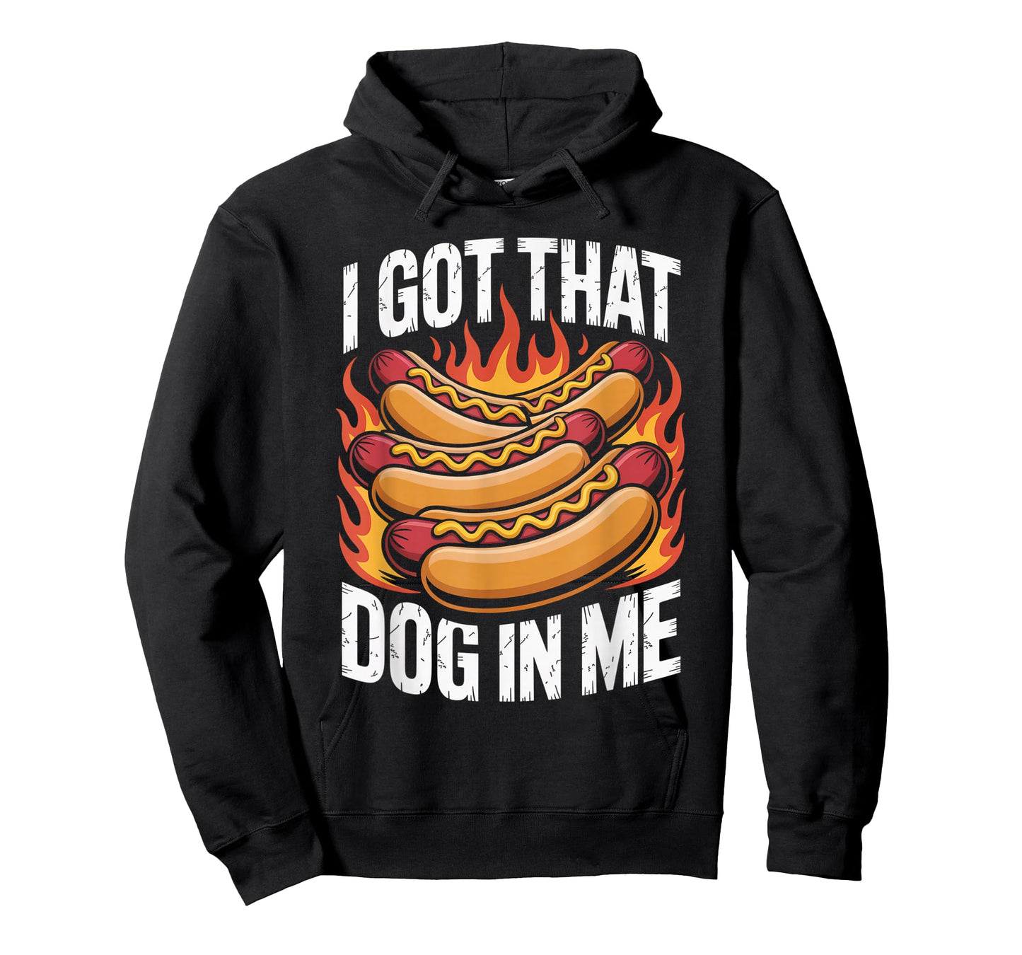 I Got That Dog in Me Hot Dog Meme Humor Funny T-Shirt