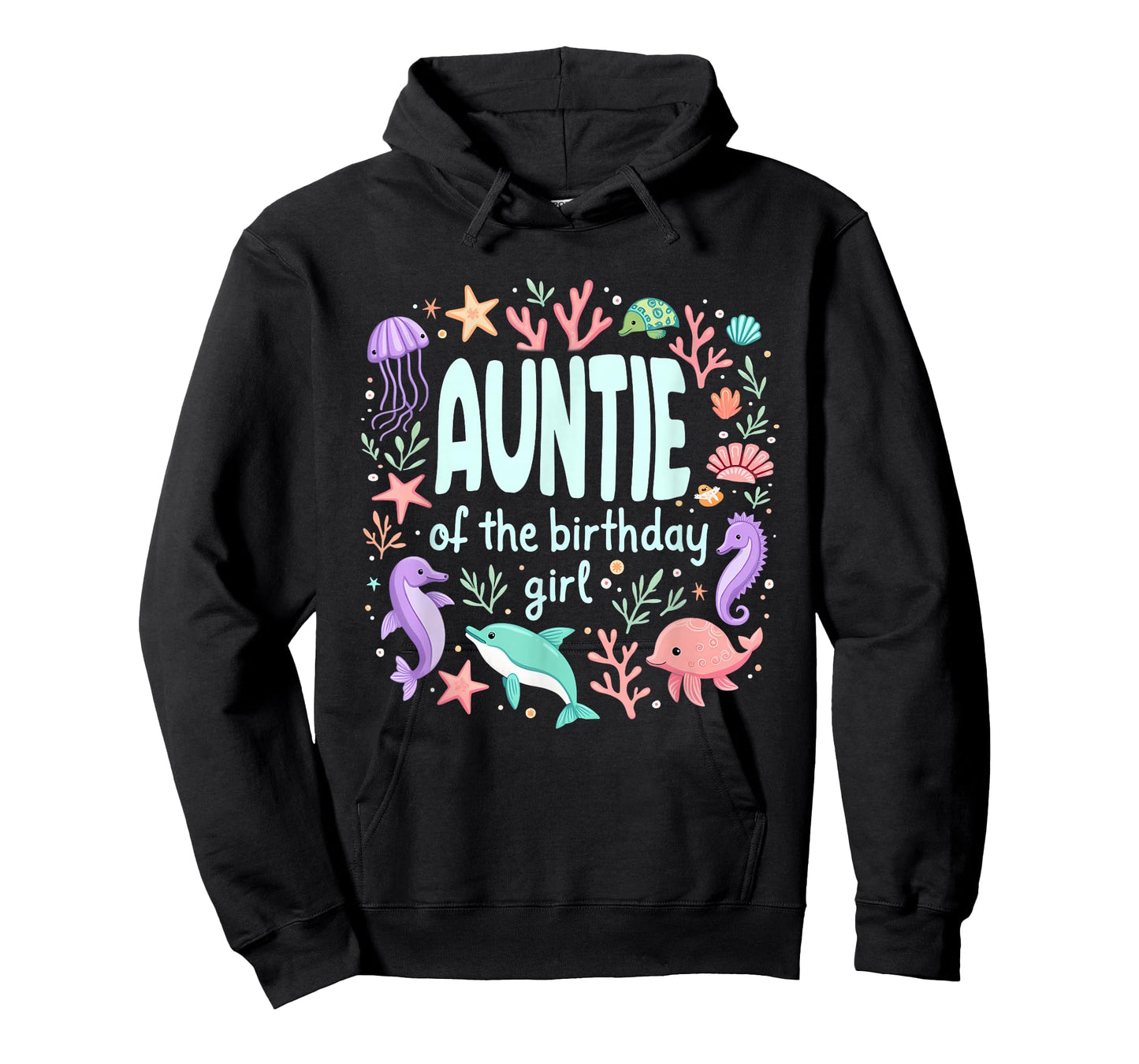Ocean Sea Animal Mermaid Aunt Auntie of 1st Birthday Girl T-Shirt