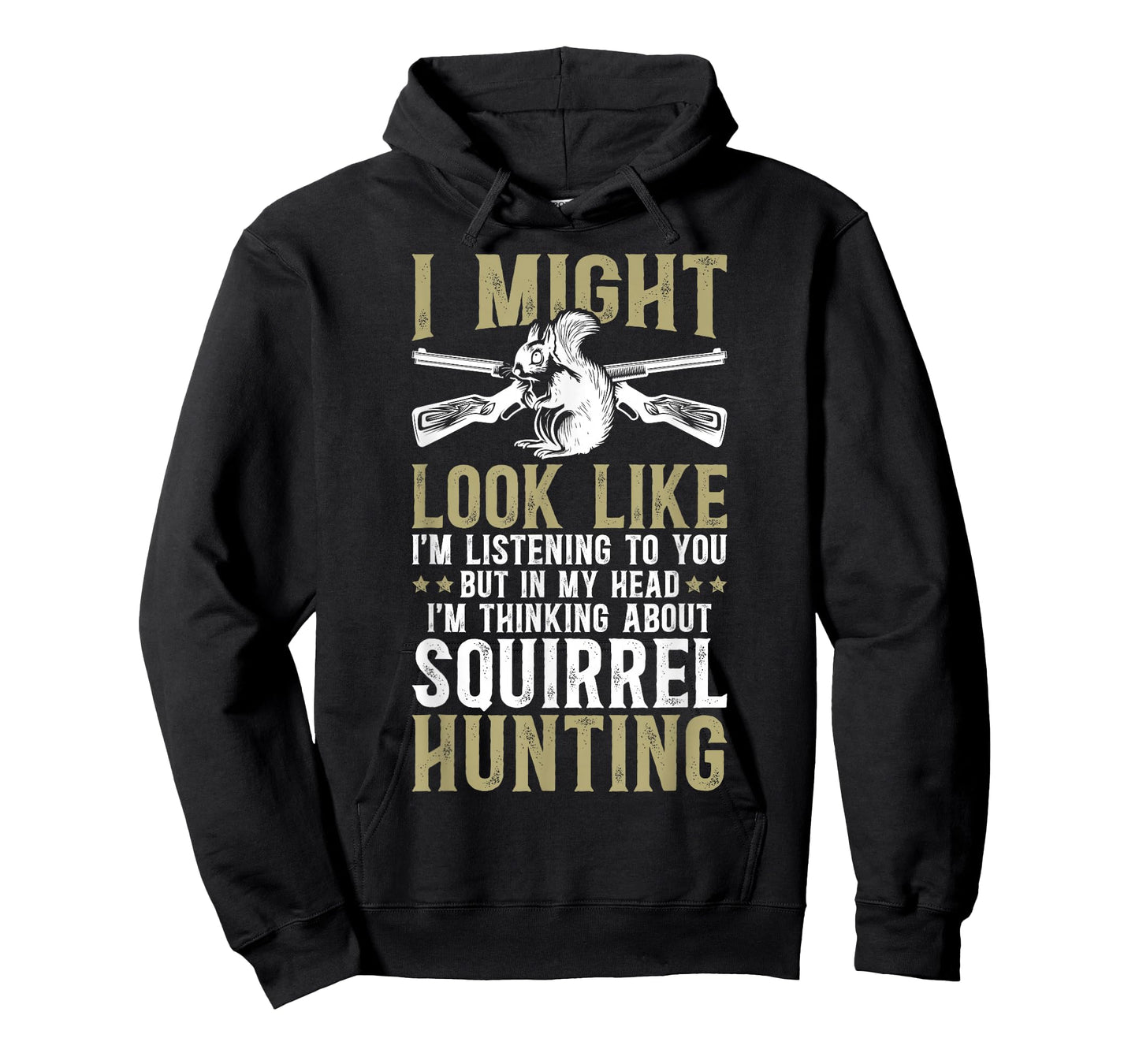 Thinking About Squirrel Hunting Lover Squirrel Hunter T-Shirt