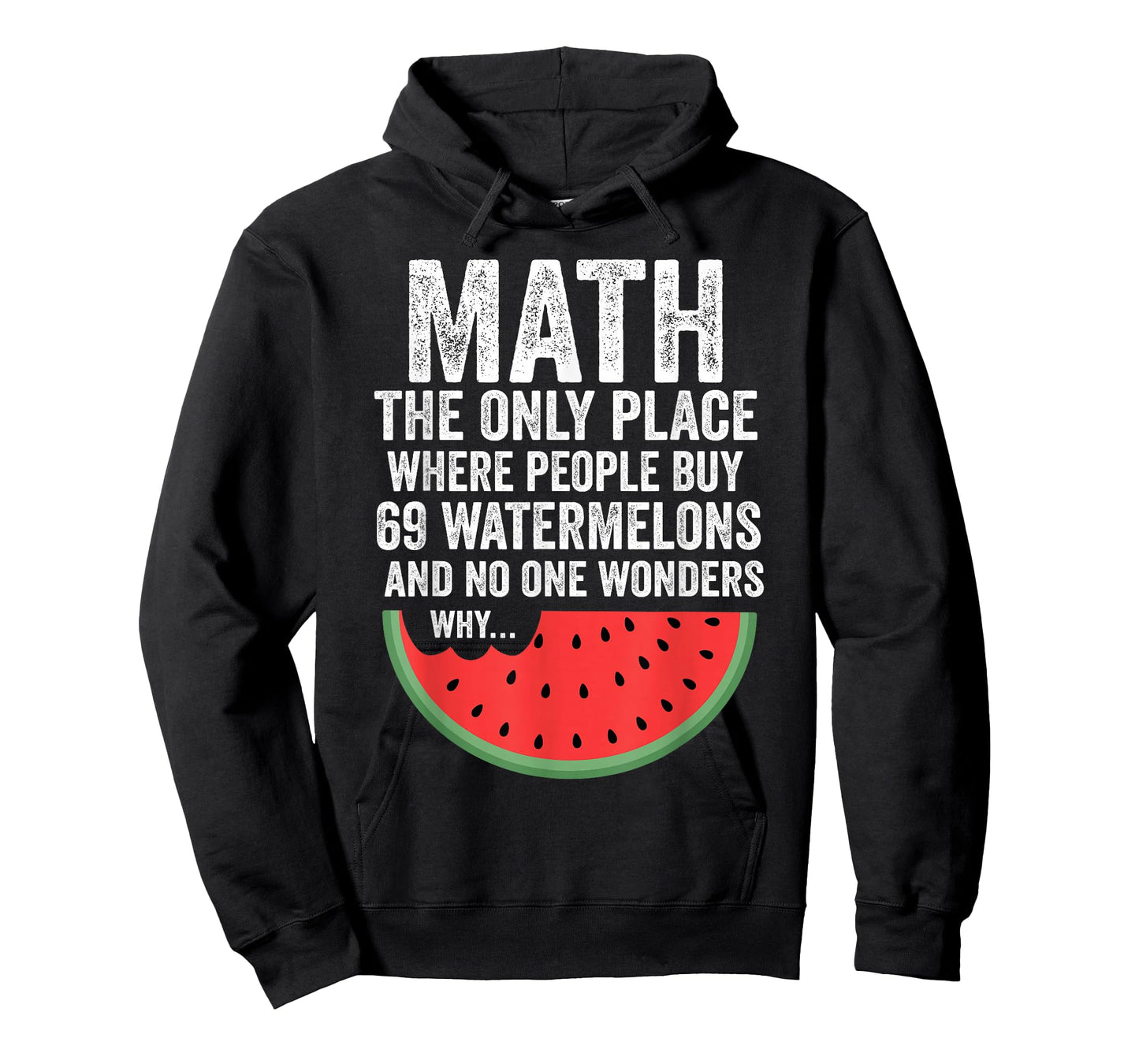 Math Only Place People Buy 69 Watermelons Funny T-Shirt