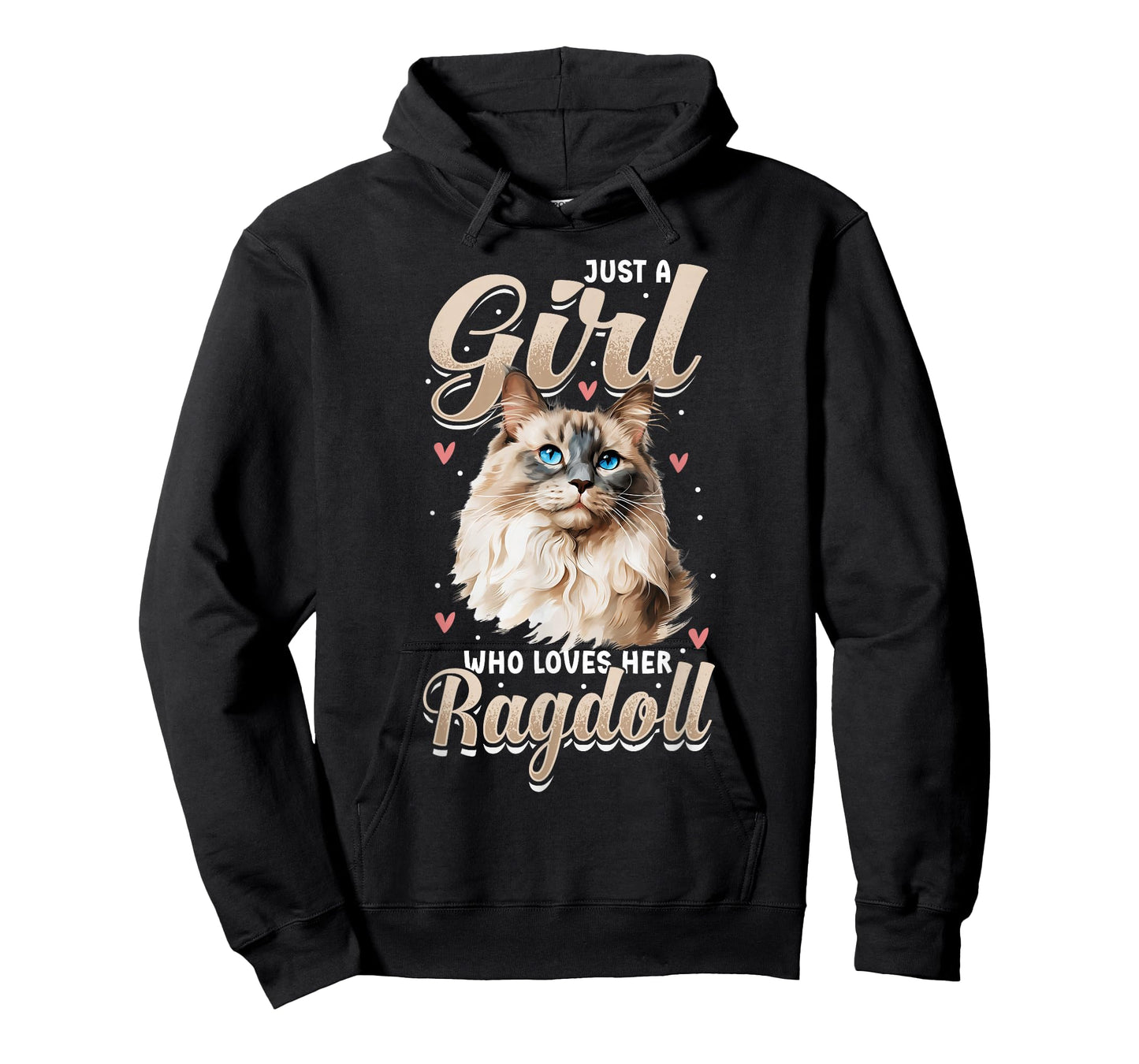 Ragdoll Cat Lover, Just A Girl Who Loves Her Ragdoll T-Shirt