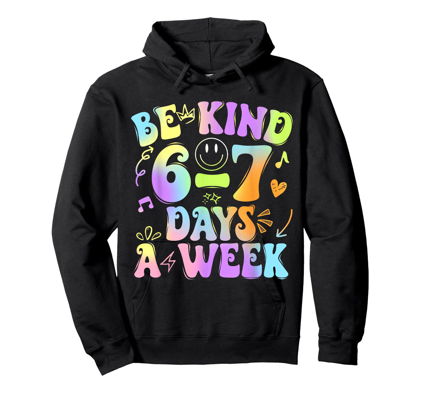 Be Kind 6-7 Days A Week Six Seven 67 Meme Teacher Kids T-Shirt