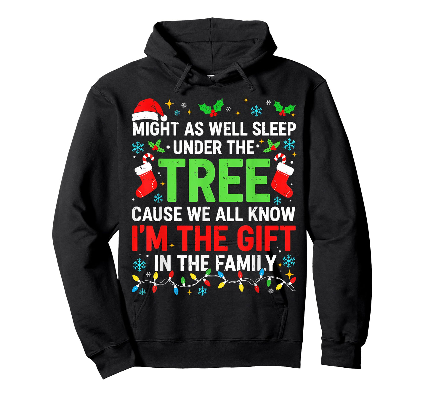 Funny I’m The Gift Christmas Shirt Men Women Kids Family T-Shirt