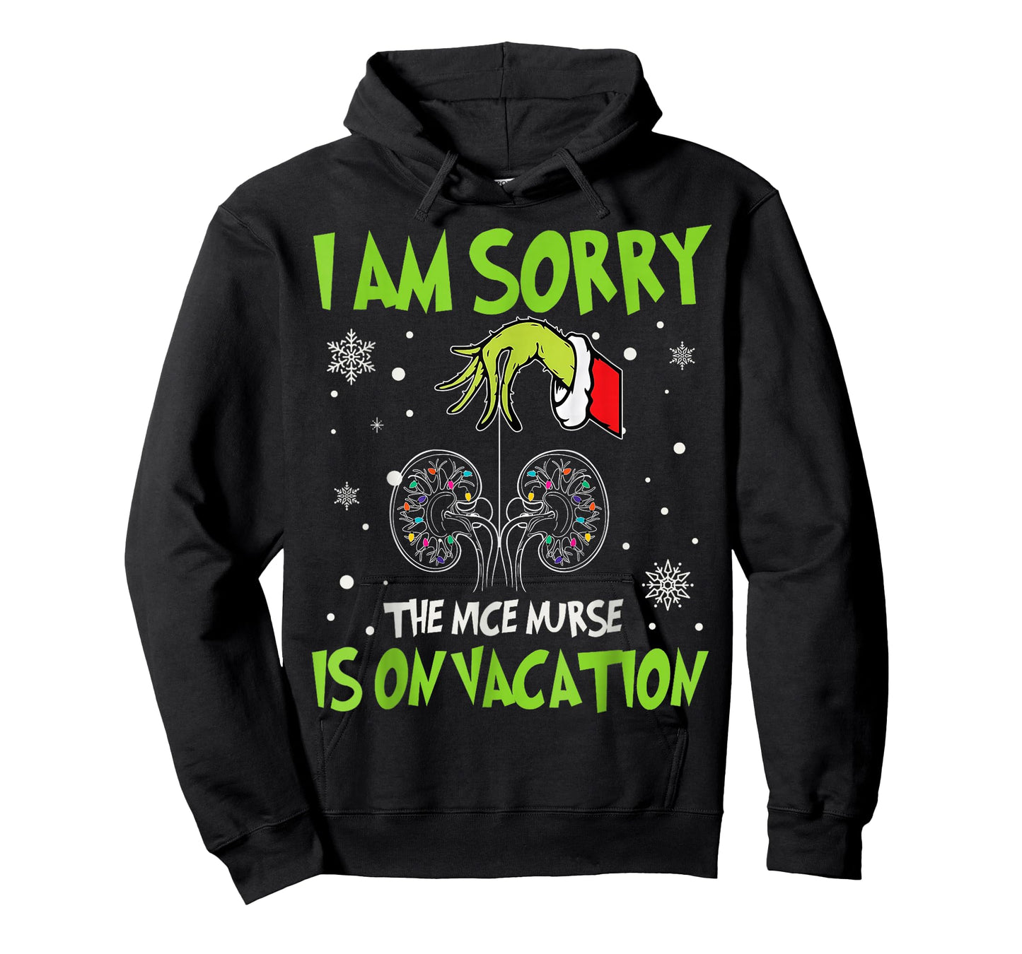 Xmas I Am Sorry The Nice Nurse is On Vacation Nephrology T-Shirt