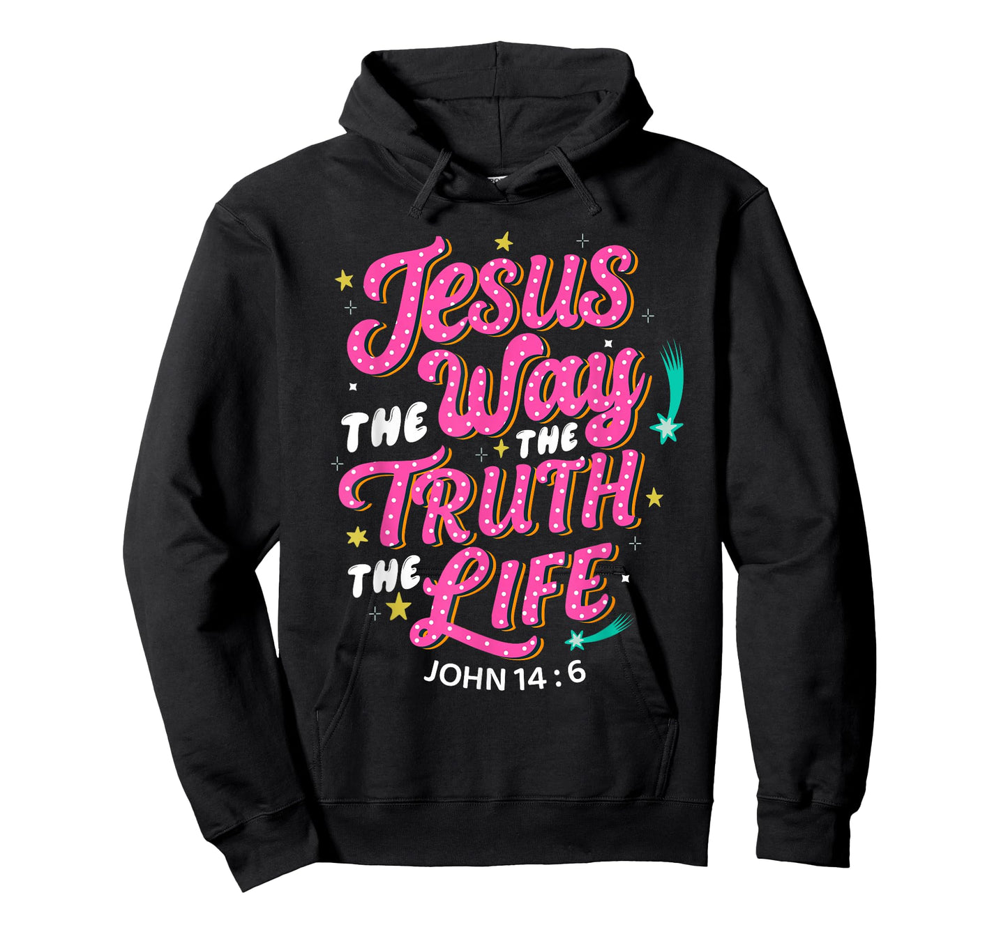 Jesus The Way Truth Life John 14 6 Christian Bible Verse T-Shirt