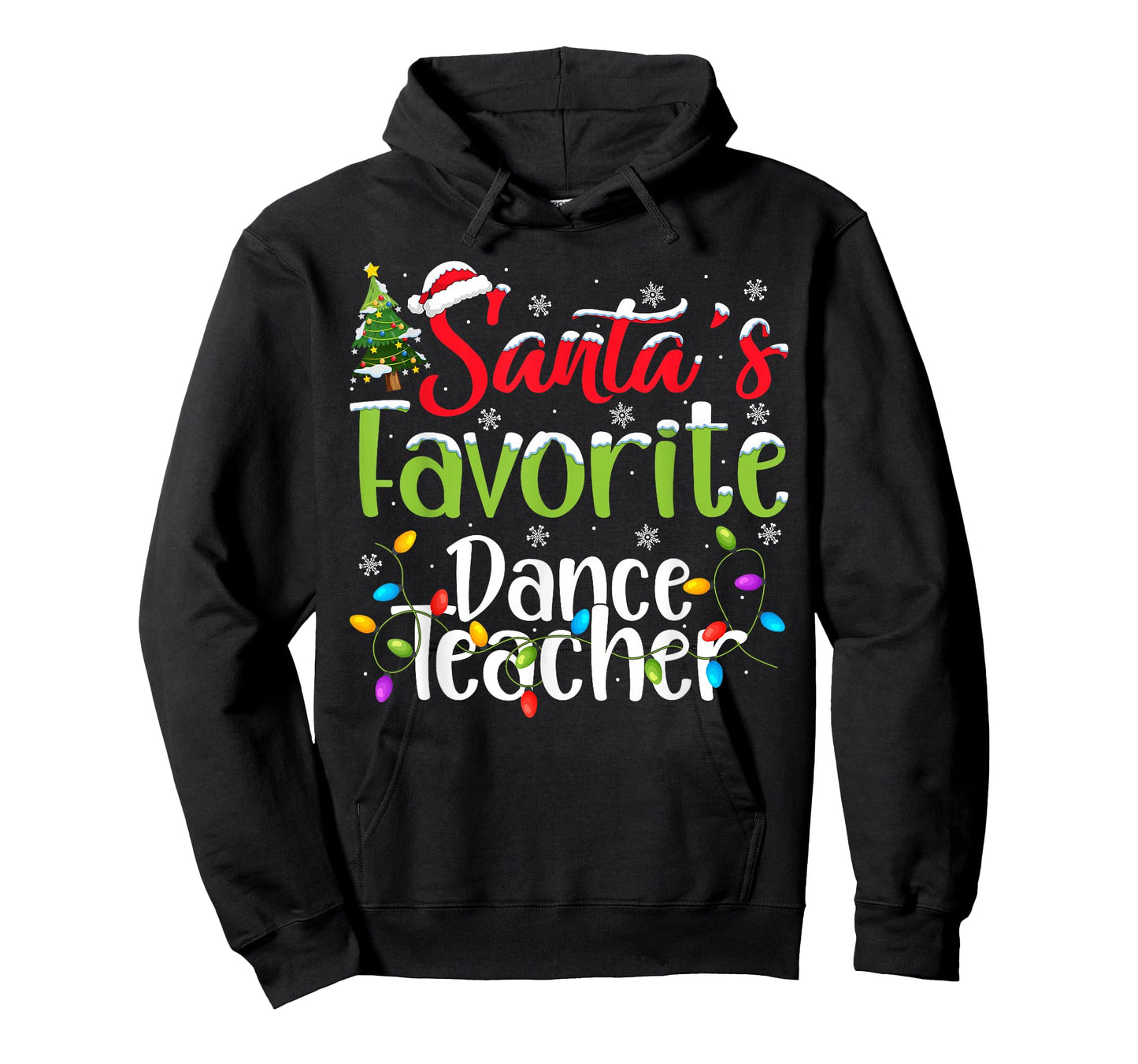 Santa Favorite Dance Teacher Christmas Lights Family Xmas T-Shirt