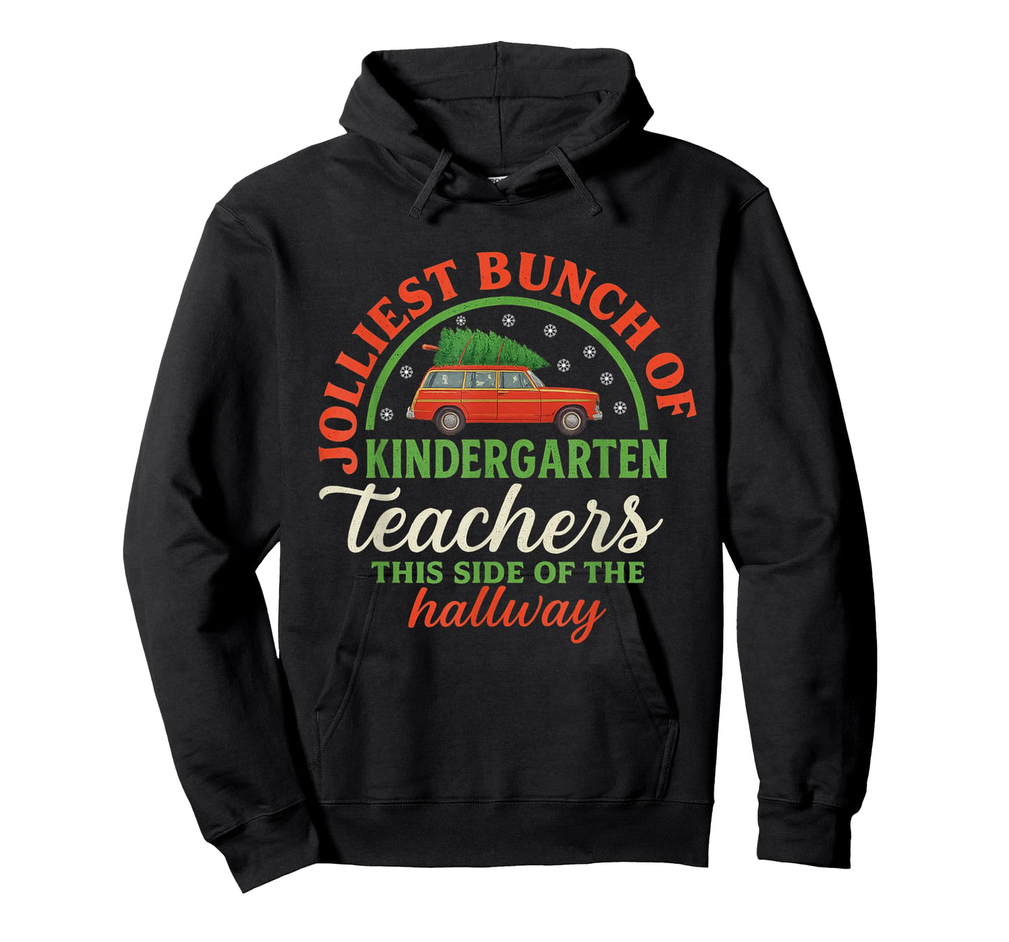 Funny Jolliest Bunch of Teachers This Side of The Hallway T-Shirt