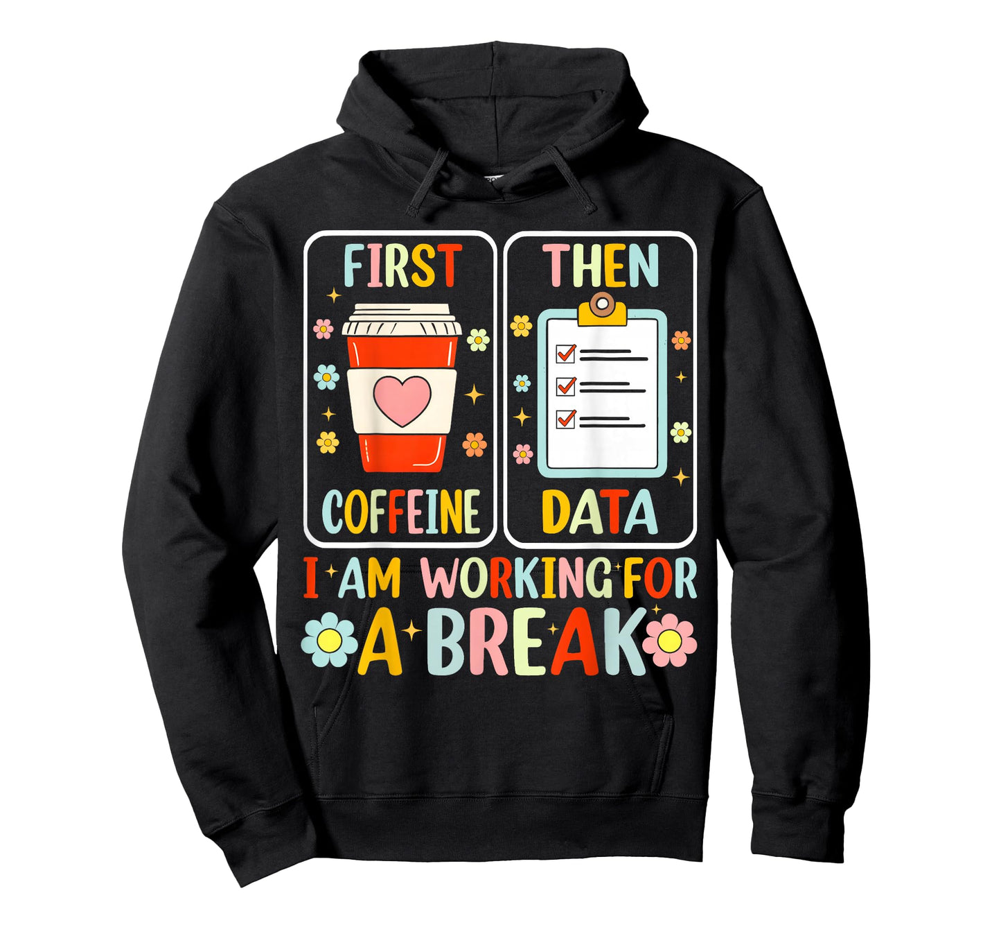 First Coffee Then Data Funny Special Education Teachers para T-Shirt