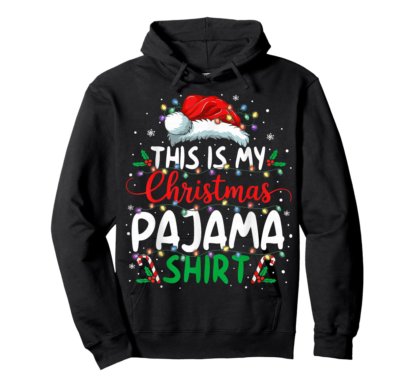 This is My Christmas Pajama Shirt Funny Xmas PJs Men Women T-Shirt