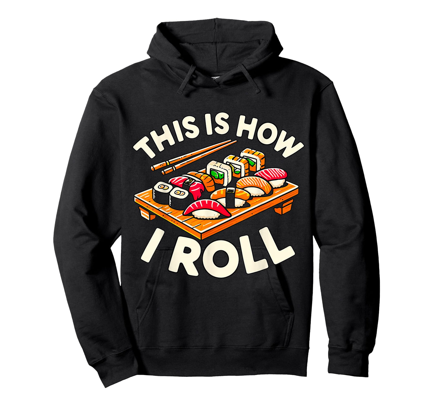 This is How I Roll Sushi Japanese Food Lover Anime Kawaii T-Shirt