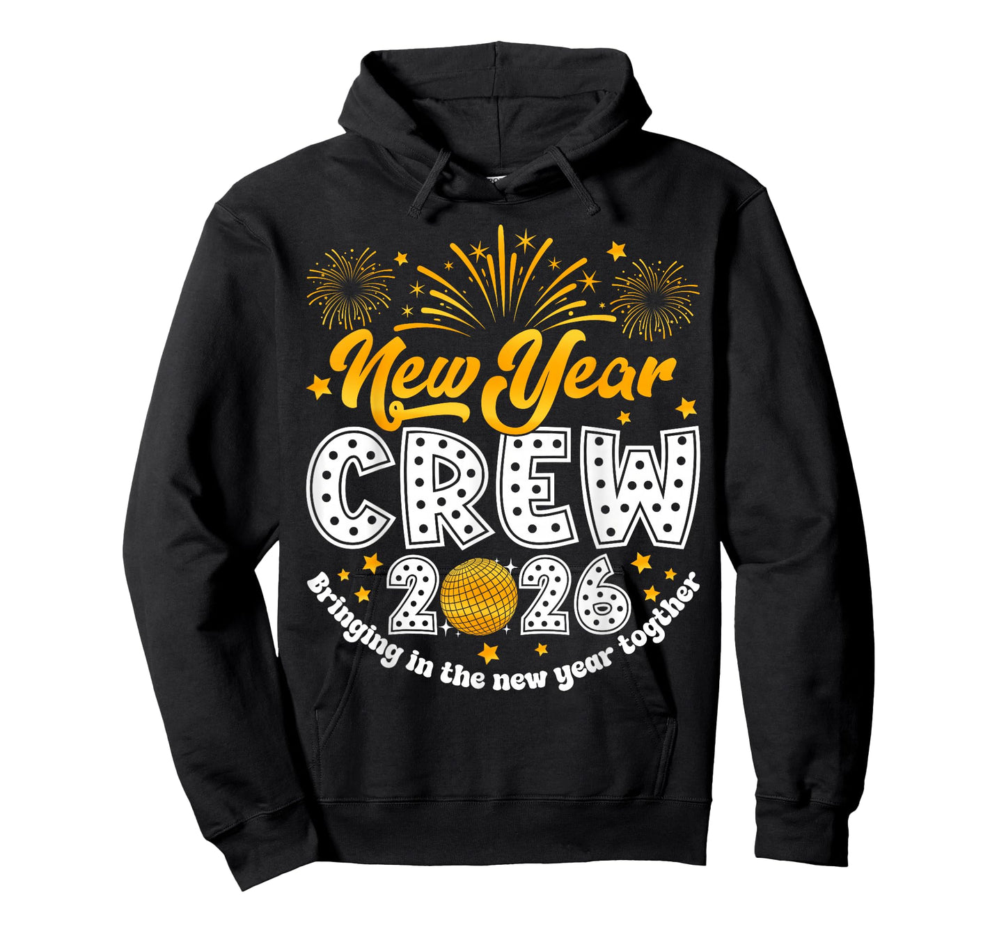 Happy New Year 2026 Bringing in The New Year Together T-Shirt