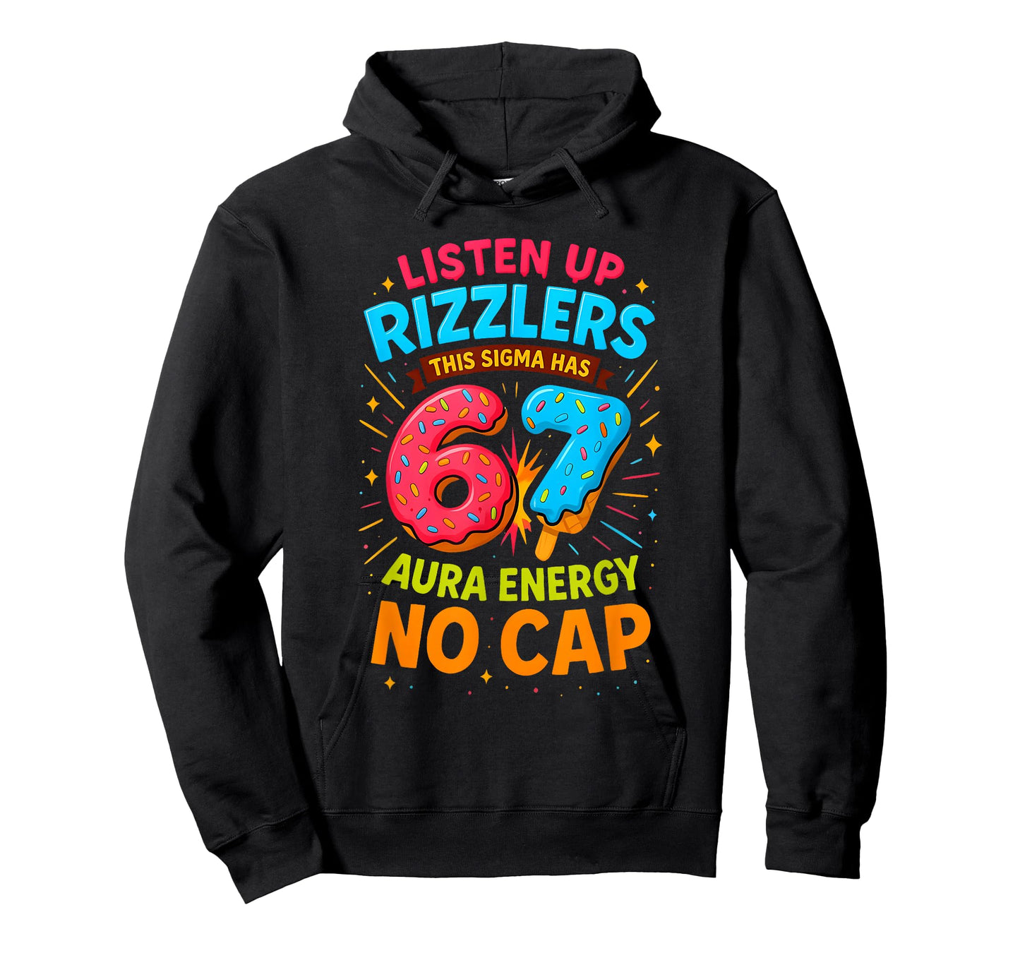 Listen Up Rizzlers This Sigma Has Aura Energy No Cap 67 Meme T-Shirt