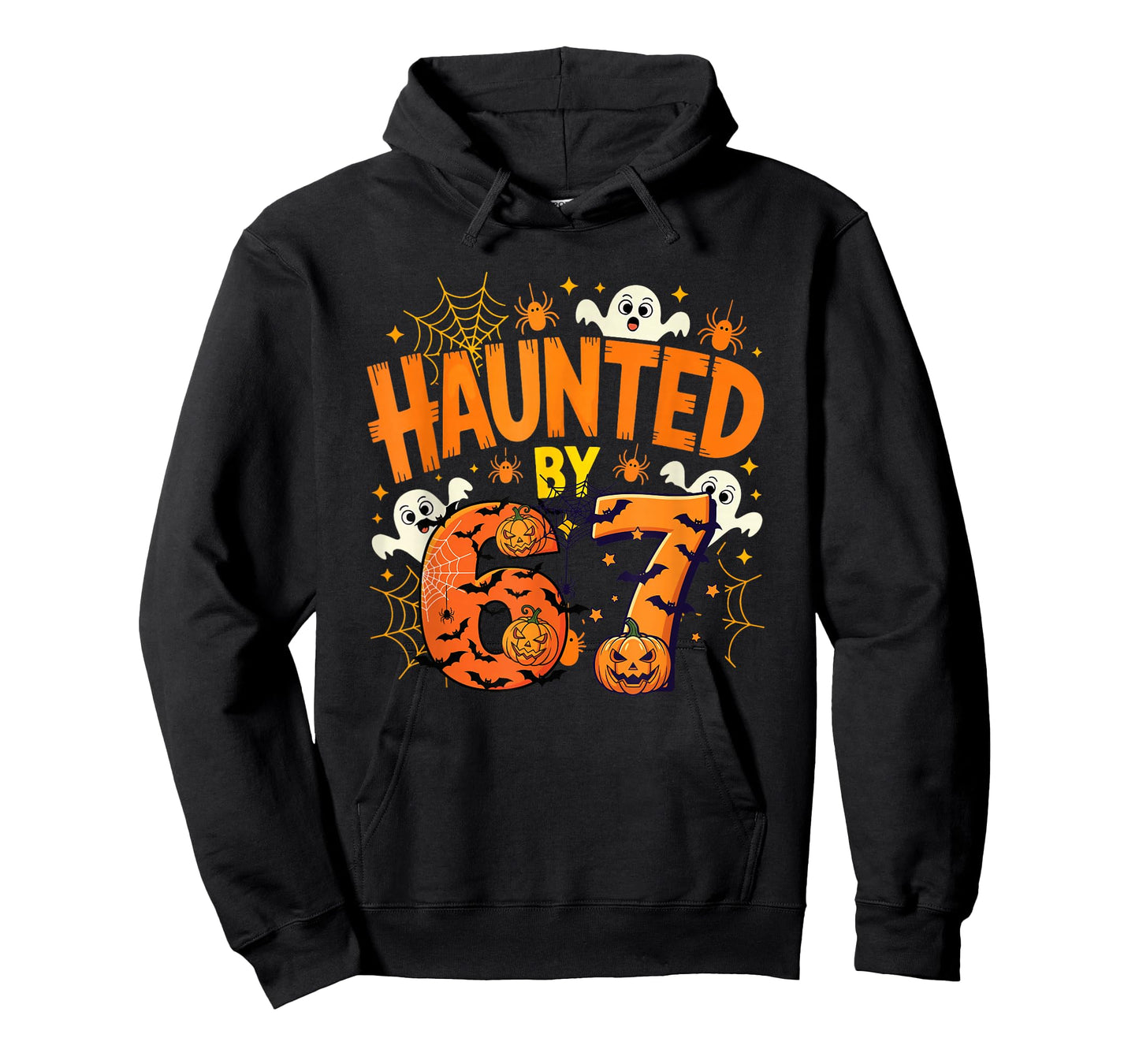 Haunted by 67 Funny Six Seven 6-7 Meme 6 7 Halloween Family T-Shirt