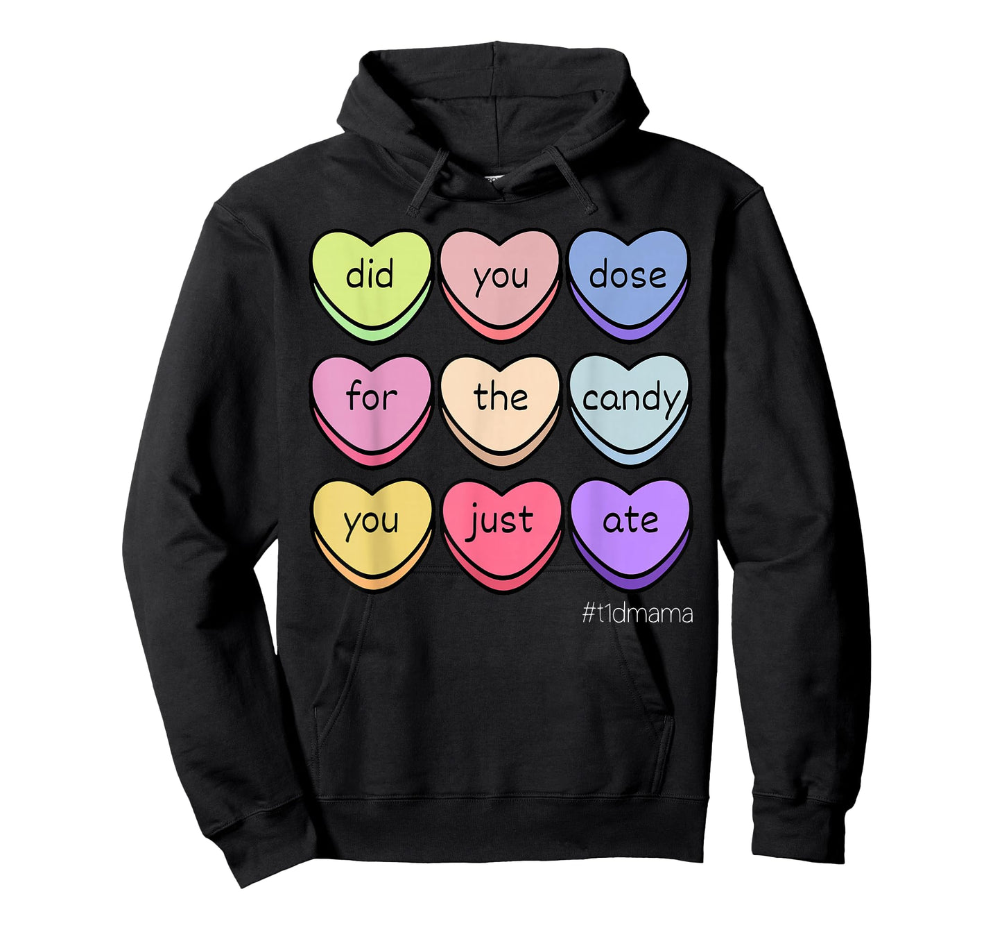T1D Mama Valentine Day Heart Candy Type 1 Diabetes Awareness T-Shirt