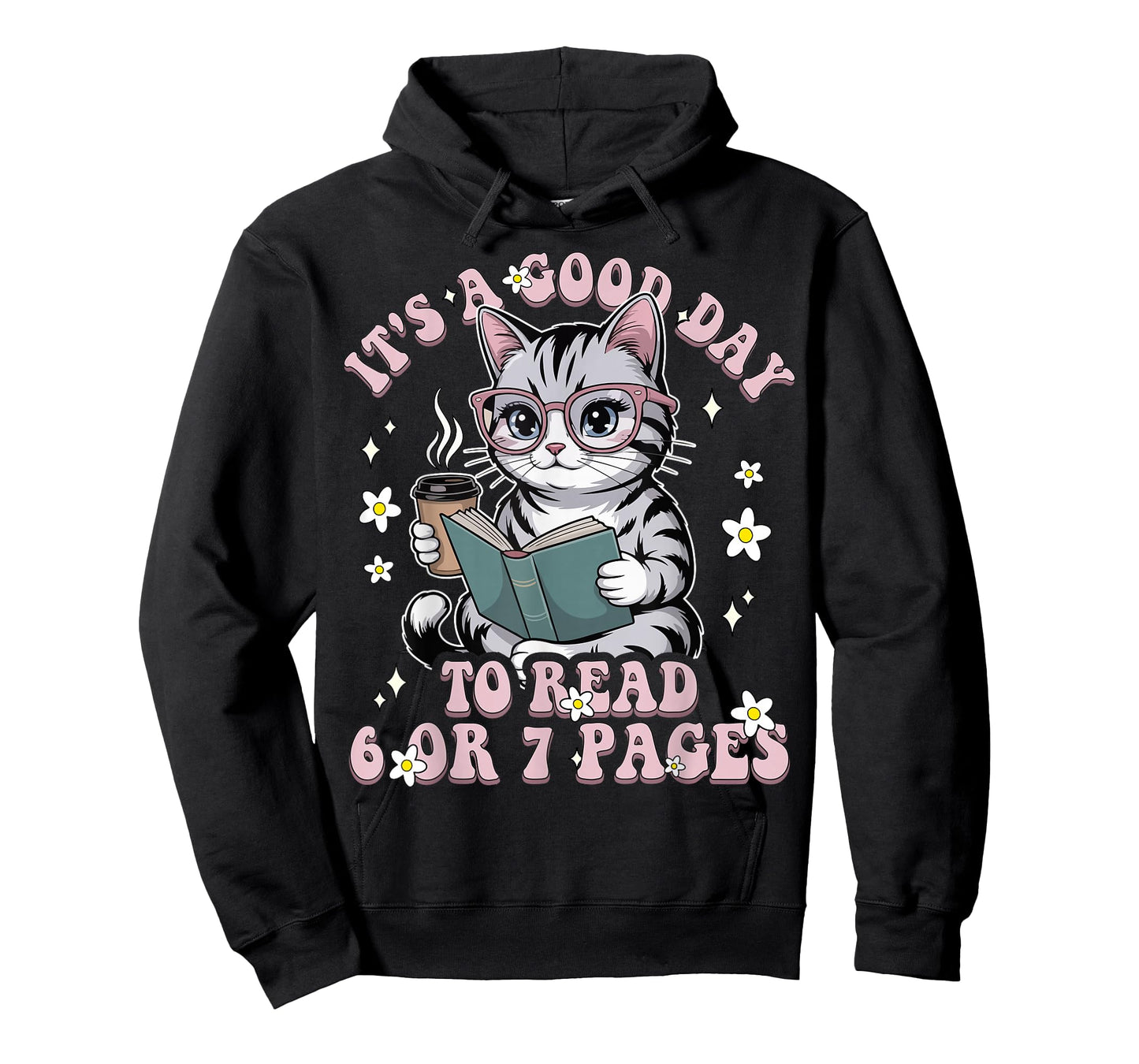 Funny Cute Cat Reading It's A Good Day to Read 6 or 7 Pages T-Shirt