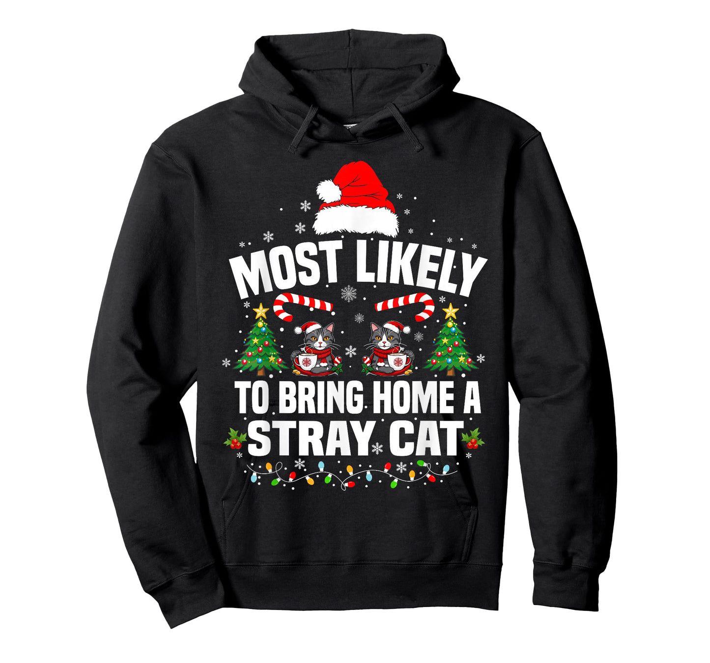 Most Likely to Bring Home A Stray Cat Matching Christmas T-Shirt