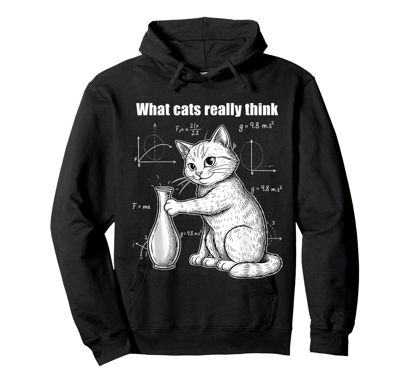 Funny Cat Physics Humor Design What Cats Really Think Math T-Shirt
