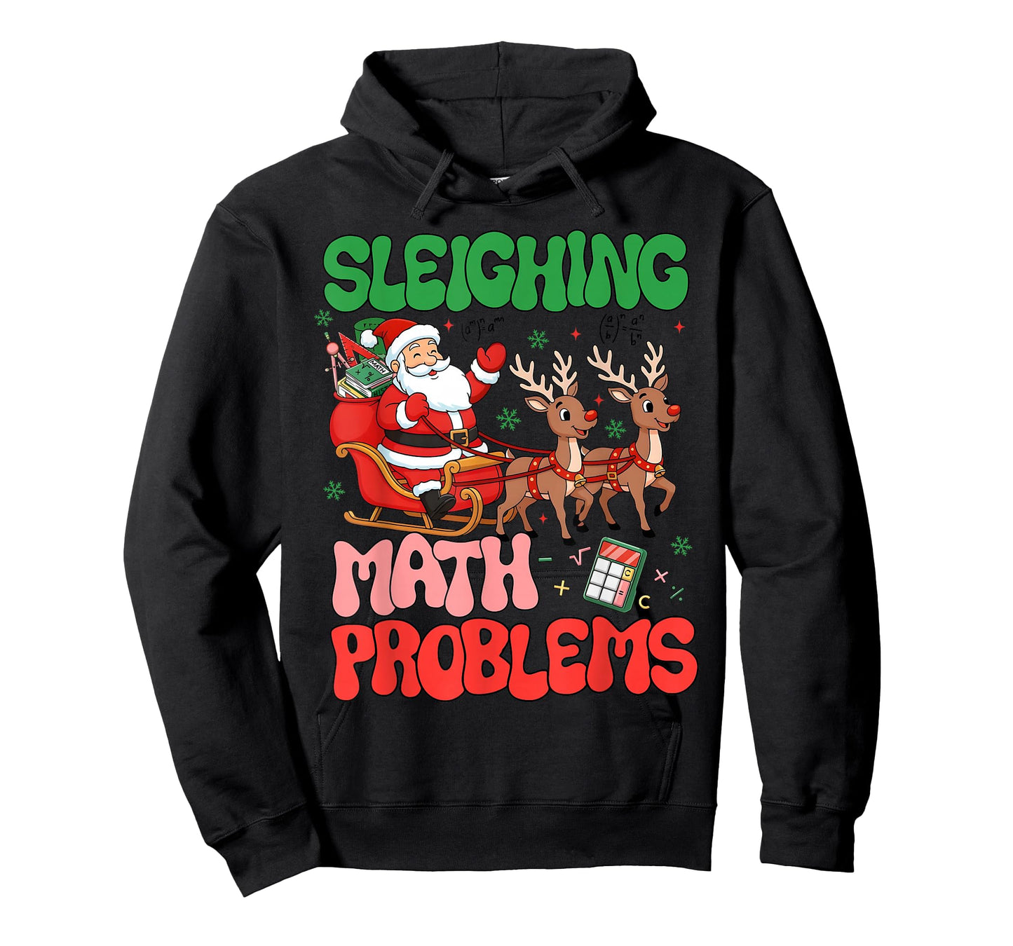 Sleighing Math Problems Funny Teacher Christmas Quote T-Shirt