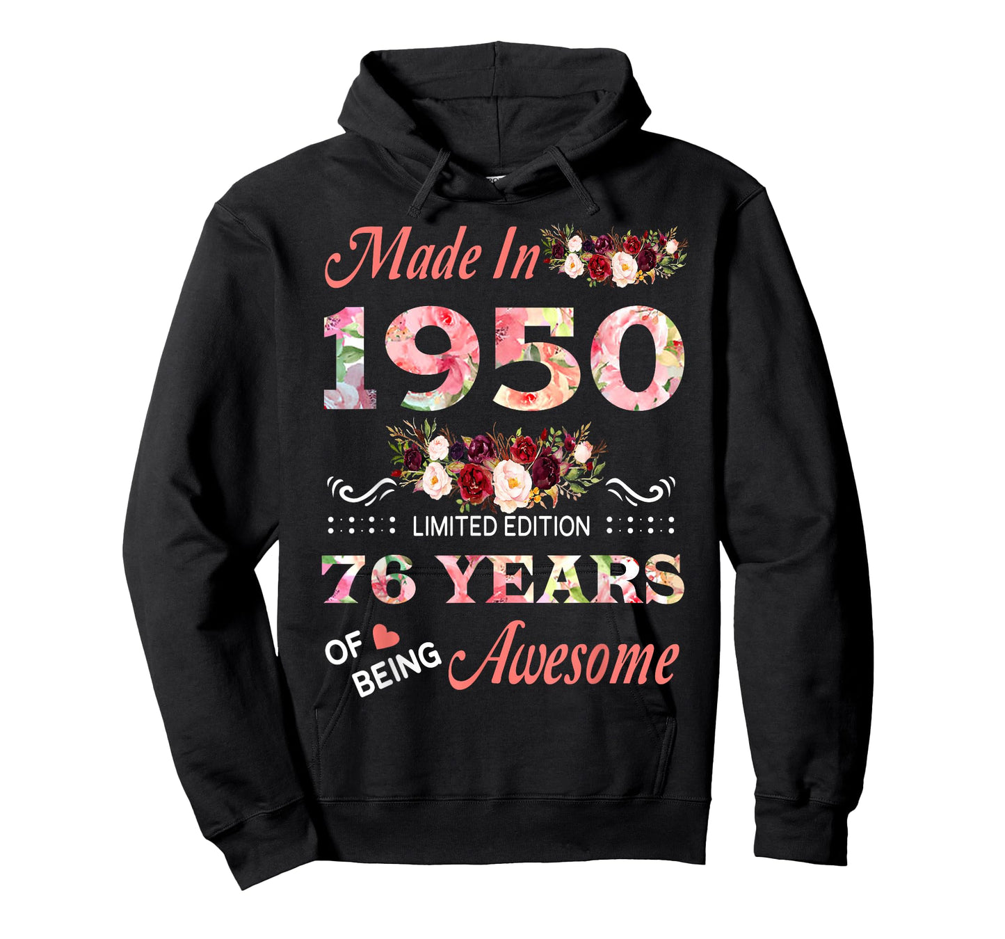 Made in 1950 76 Year of Being Awesome Floral Birthday Women T-Shirt