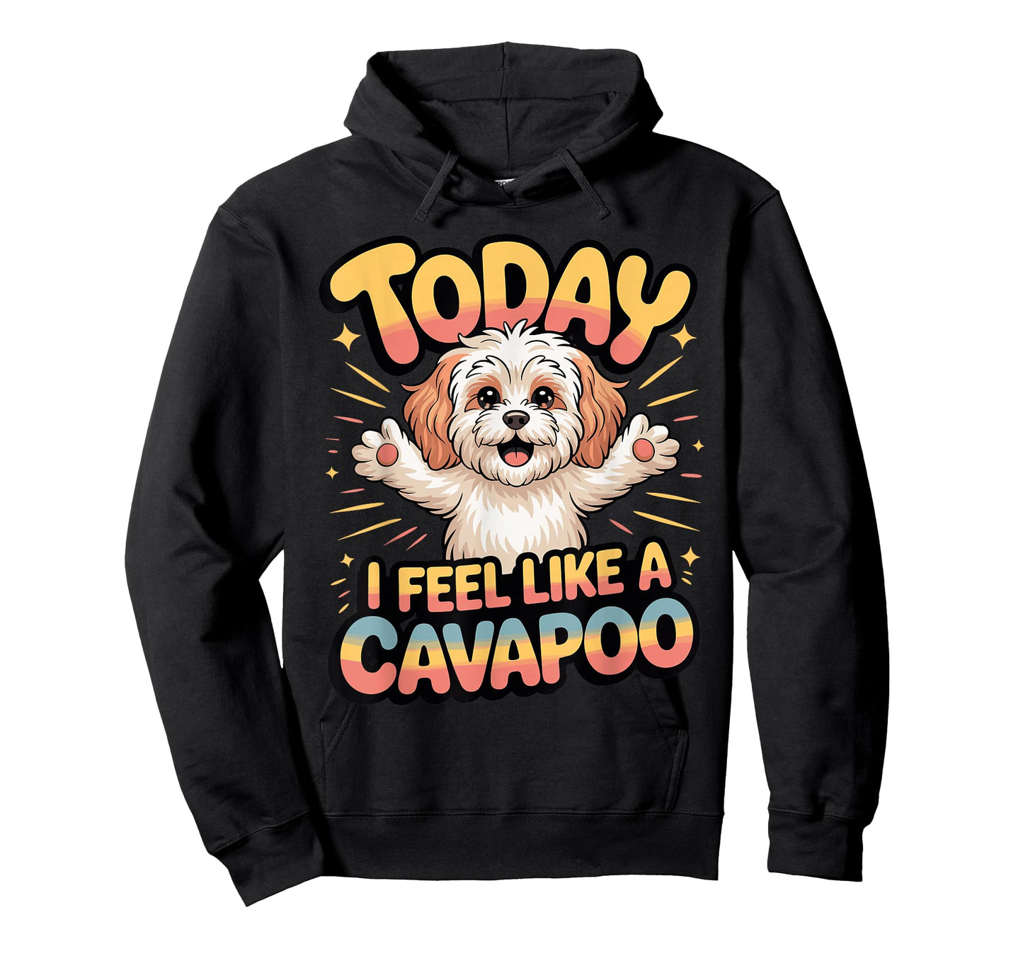 Cavalier Poodle Mix Breed Dog Today I Feel Like a Cavapoo T-Shirt