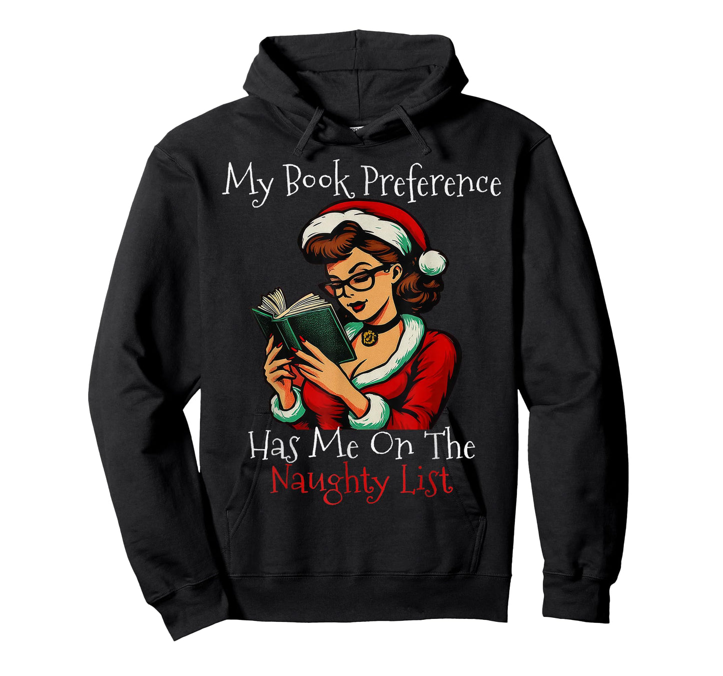 My Book Preference Has Me On The Naughty List Christmas Xmas T-Shirt