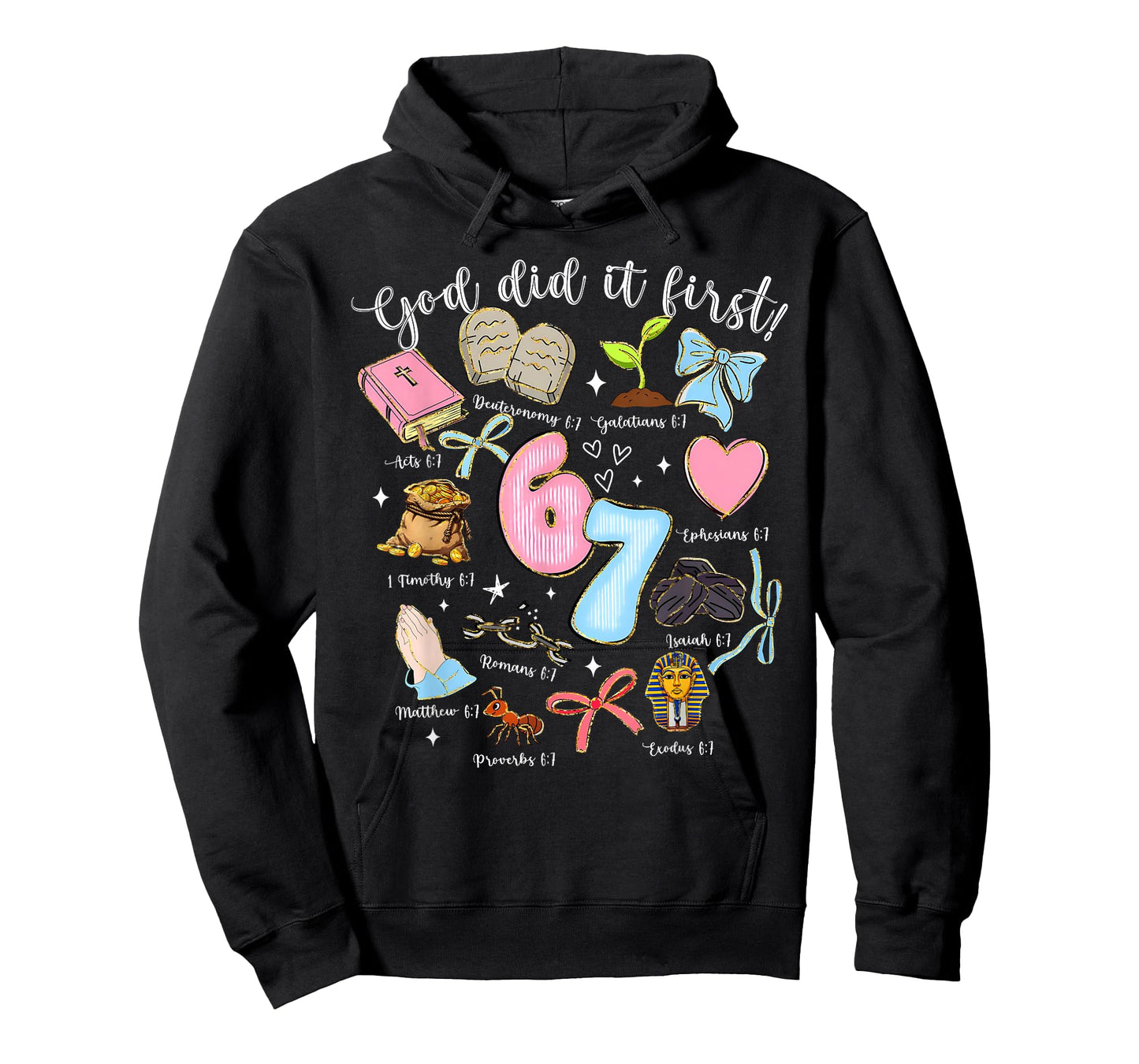 67 Six Seven God Did It First Christian Jesus Bible Verse T-Shirt