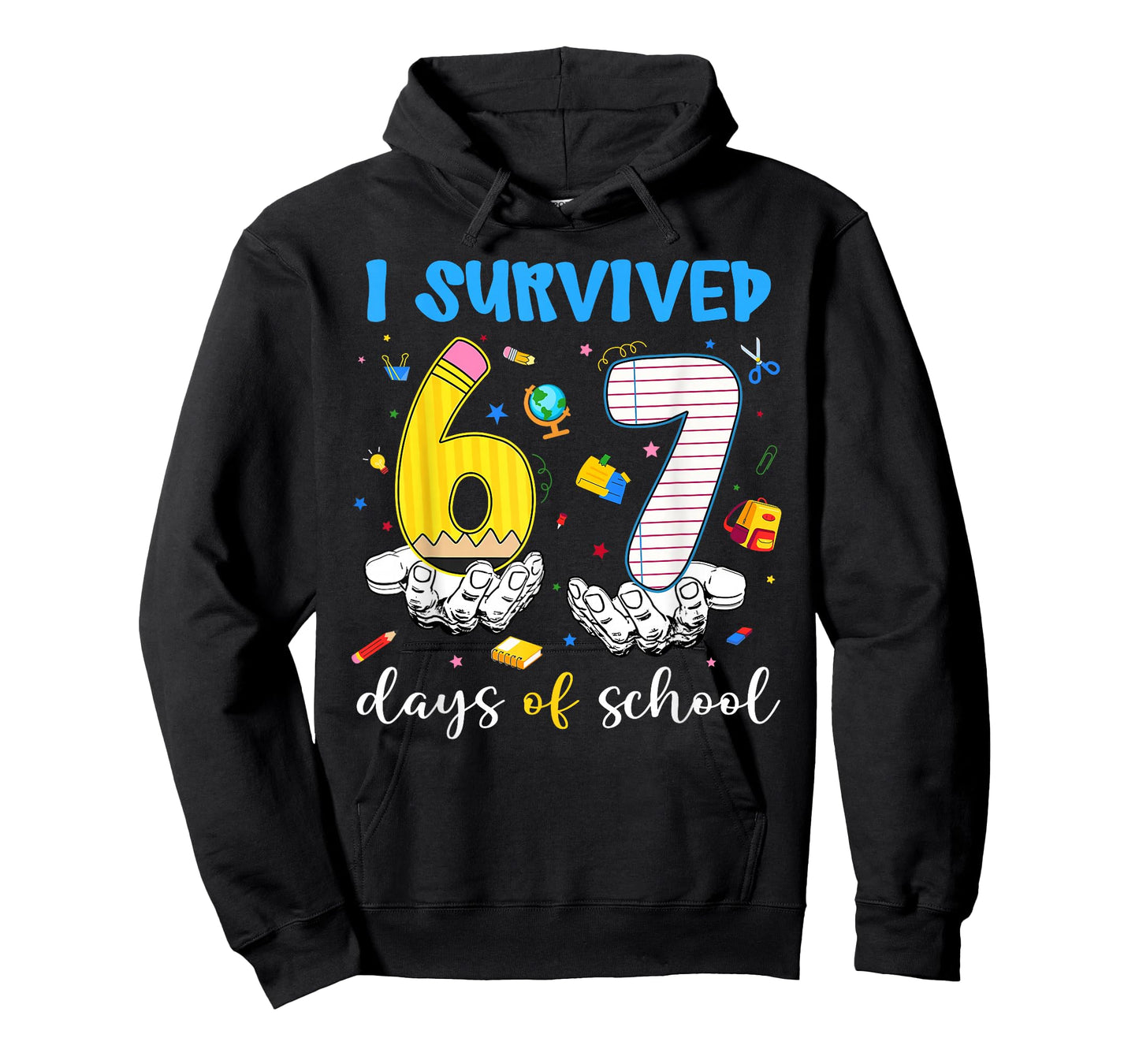 I Survived 67 Days of School Six Seven Hands Teachers Kids T-Shirt