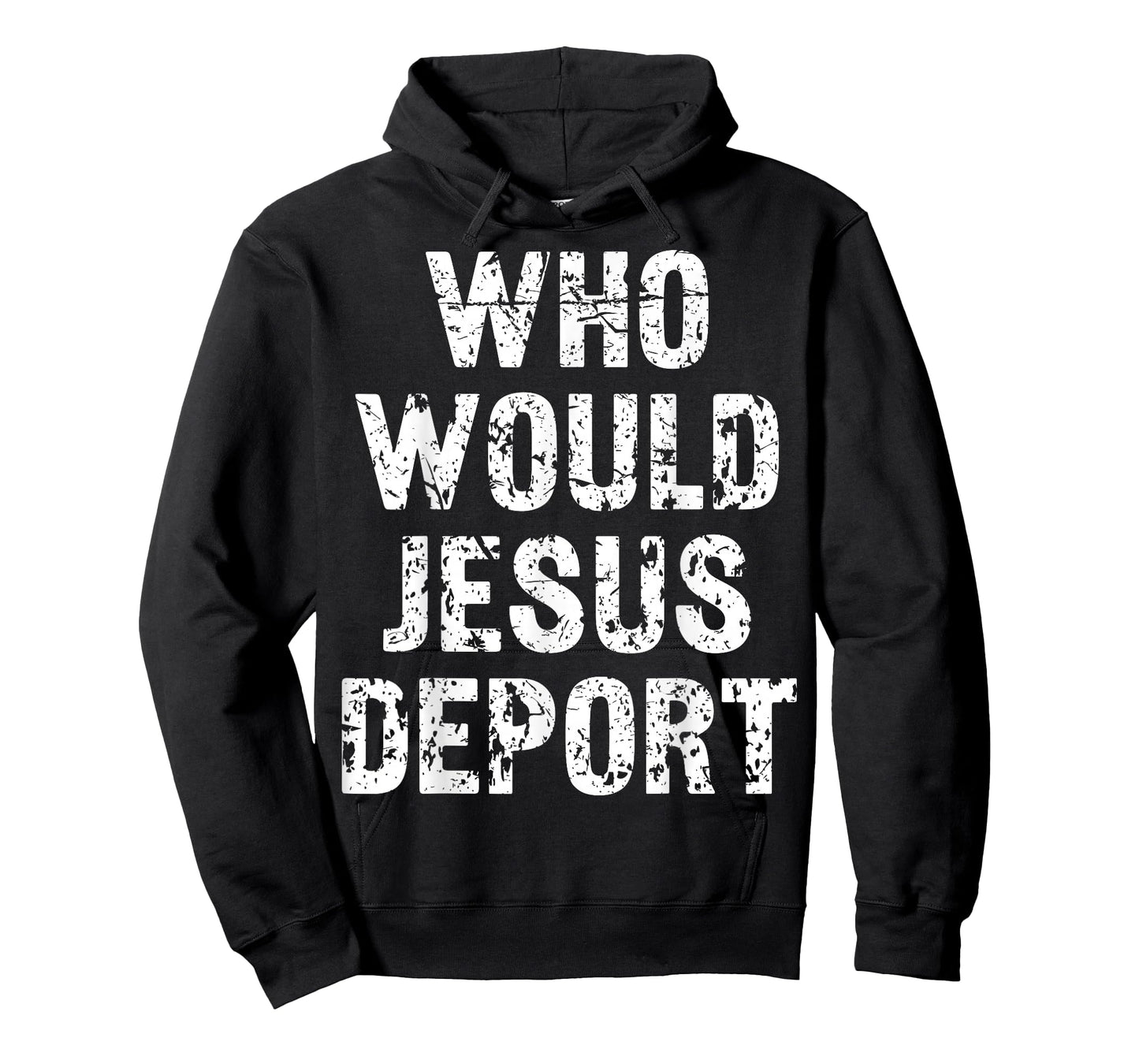 Who Would Jesus Deport T-Shirt