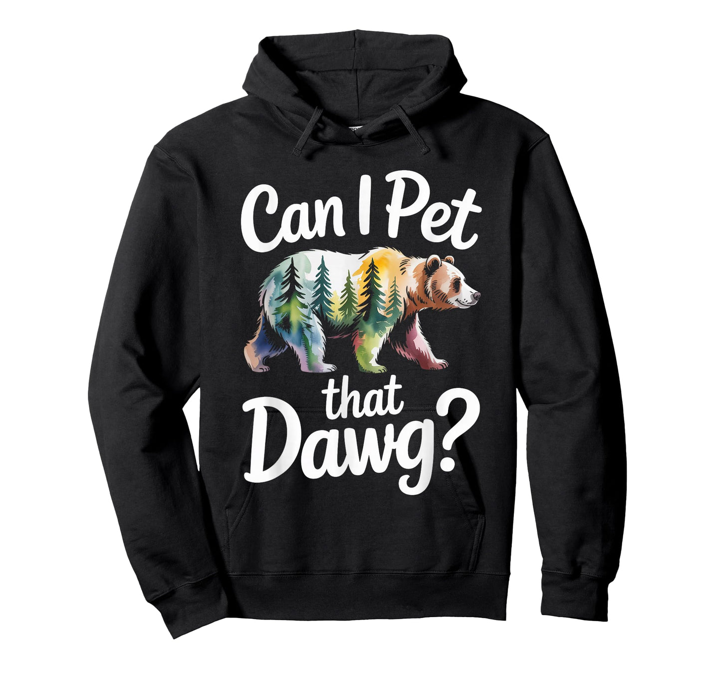 Can I Pet That Dawg Dog Bear Hiking Camping T-Shirt