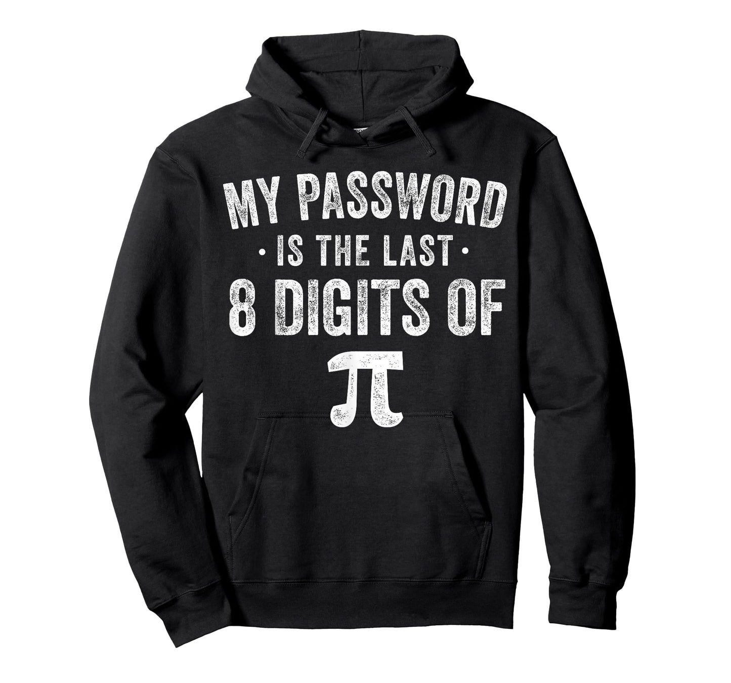 My Password is The Last 8 Digits of Pi Funny Math T-Shirt