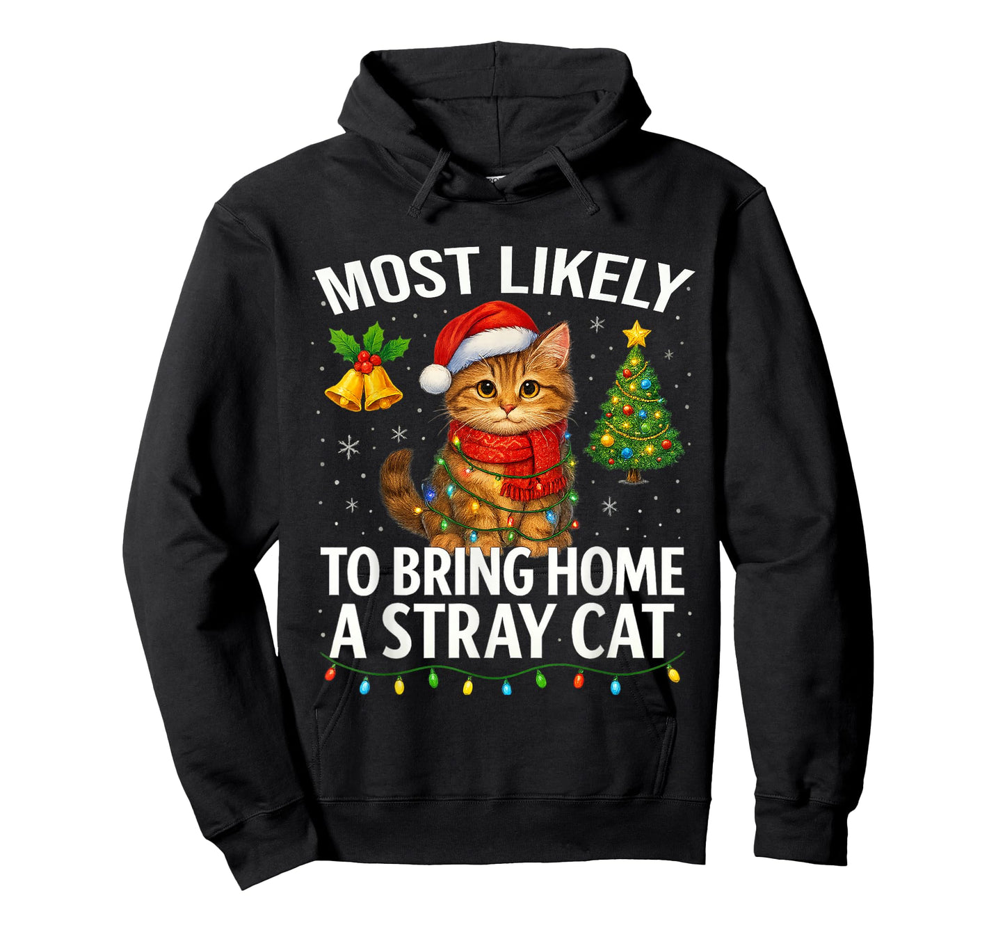 Most Likely to Bring Home A Stray Cat Funny Christmas T-Shirt