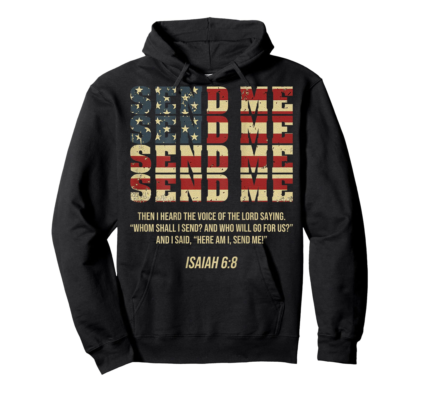 Send Me Isaiah 6:8 Christian Here Am I Send Me (On Back) T-Shirt