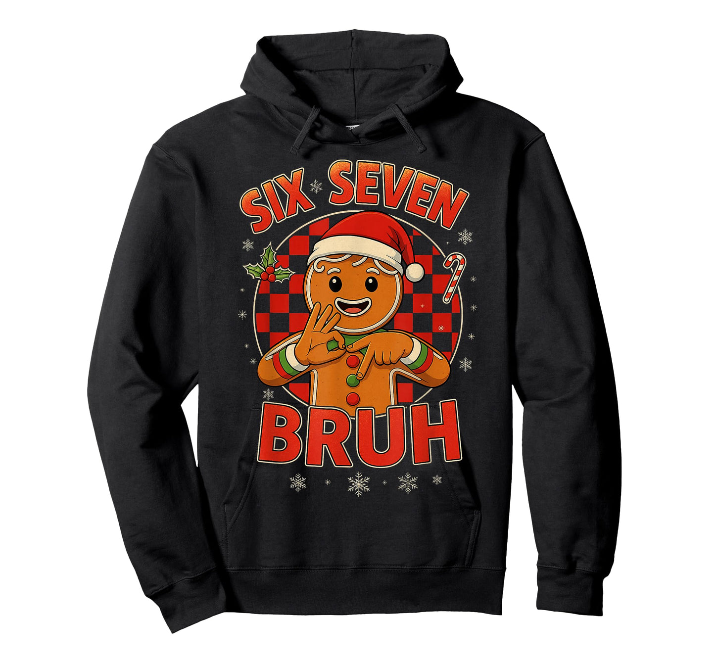 HUGvyn Six Seven Bruh Gingerbread Christmas 67 Meme Boy Girl T-Shirt