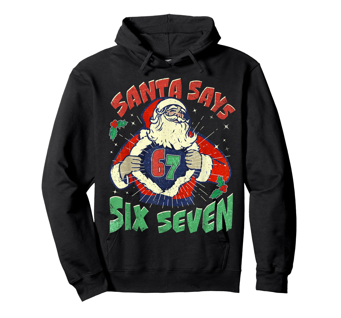 Santa Says Sick Seven 67 Six Seven Meme Trending Popular T-Shirt