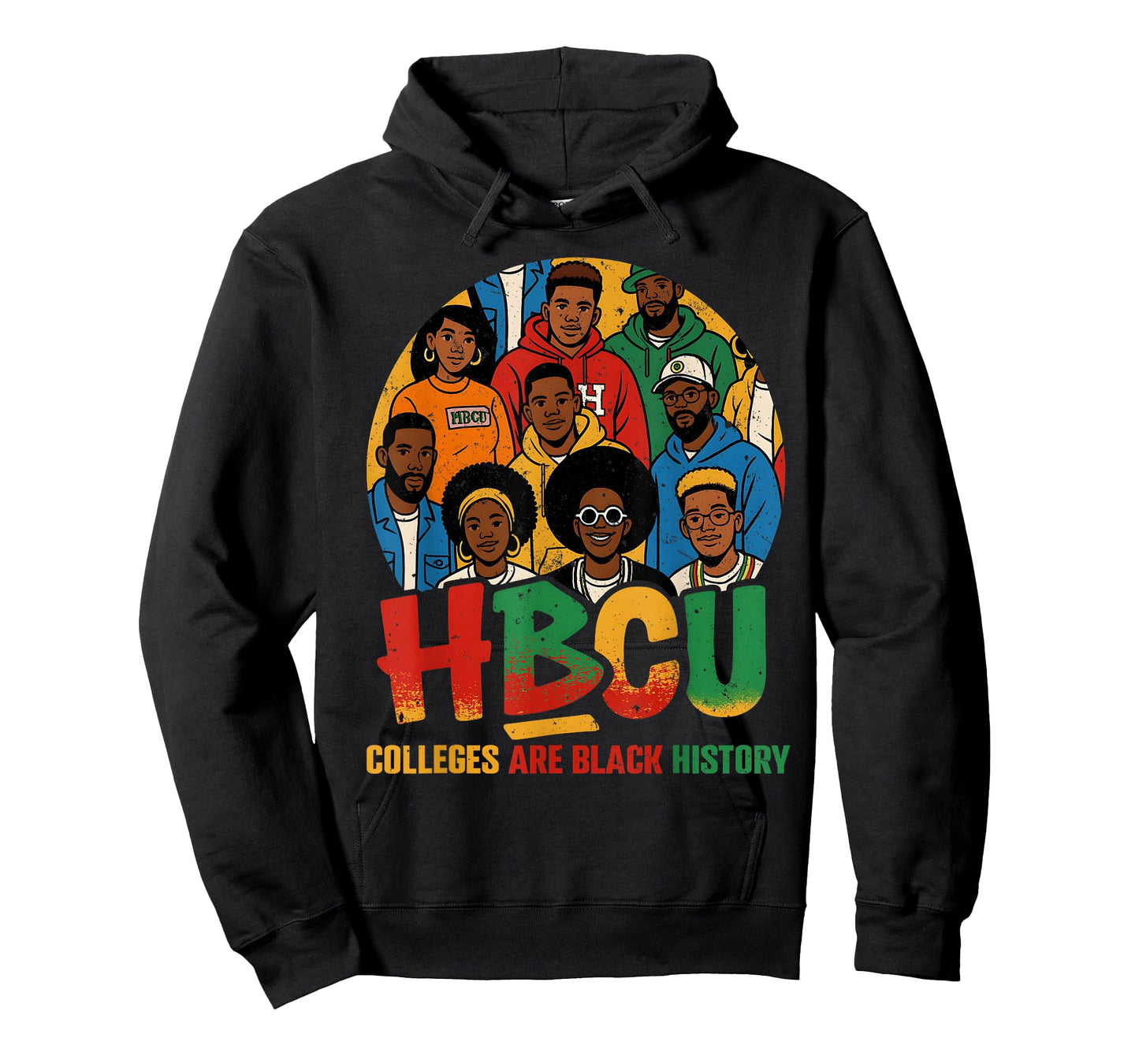 HBCU Colleges are Black History African American Men Women T-Shirt