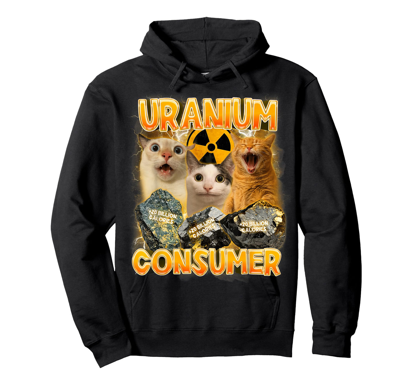 Cat Meme Cat Lover Funny Humor Sarcasm Uranium Consumer T-Shirt