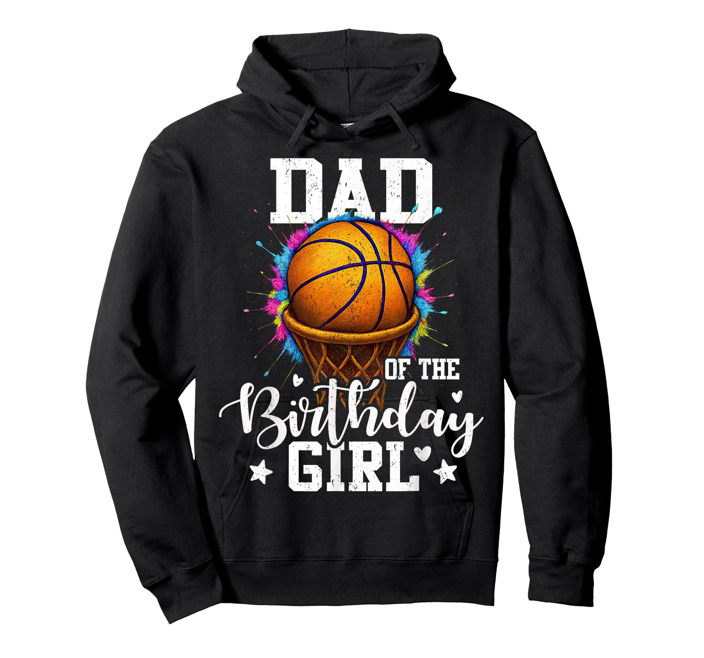 Dad of The Birthday Girl Basketball Player Colorful T-Shirt