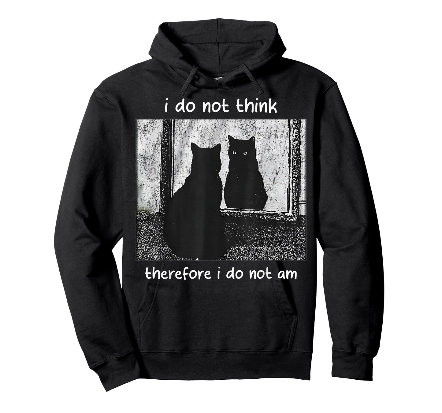 Funny I Do Not Think Therefore I Do Not Am cat Meme T-Shirt