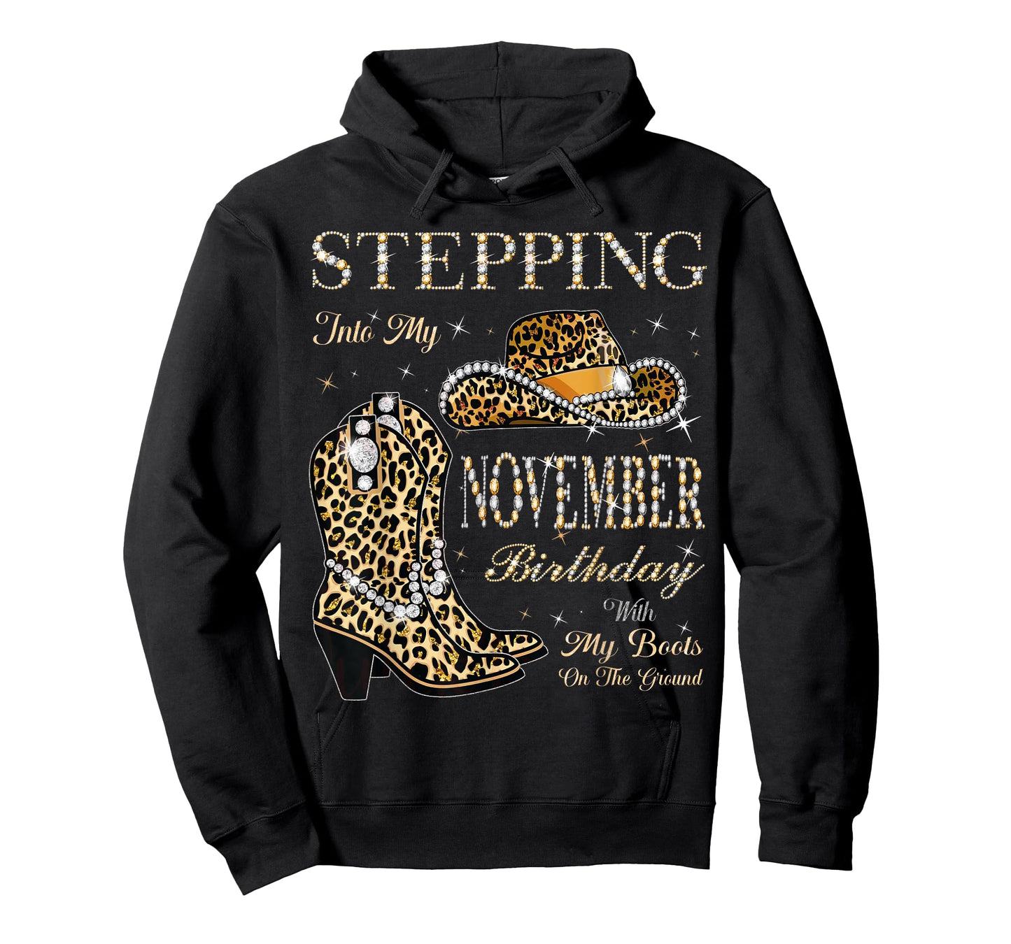Stepping Into My November Birthday with My Boots On Ground T-Shirt