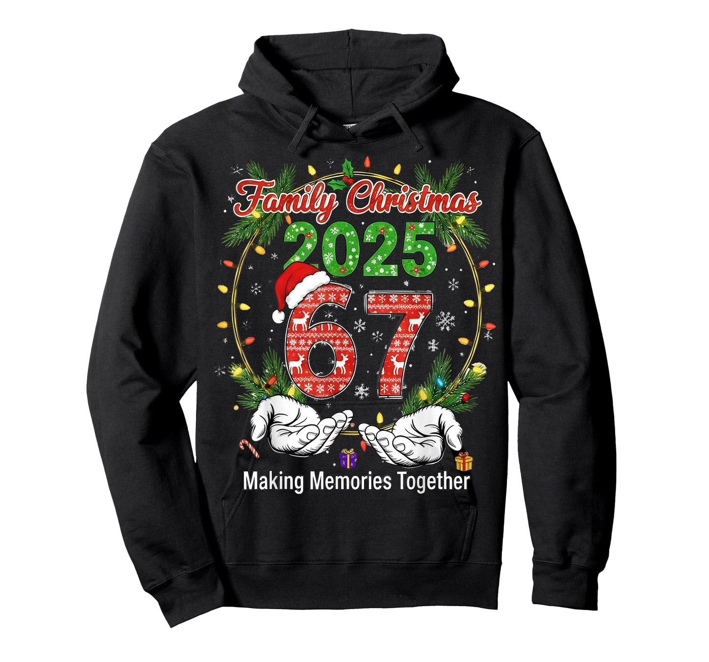 Family Christmas 2025 67 Making Memories Together 67 Squad T-Shirt