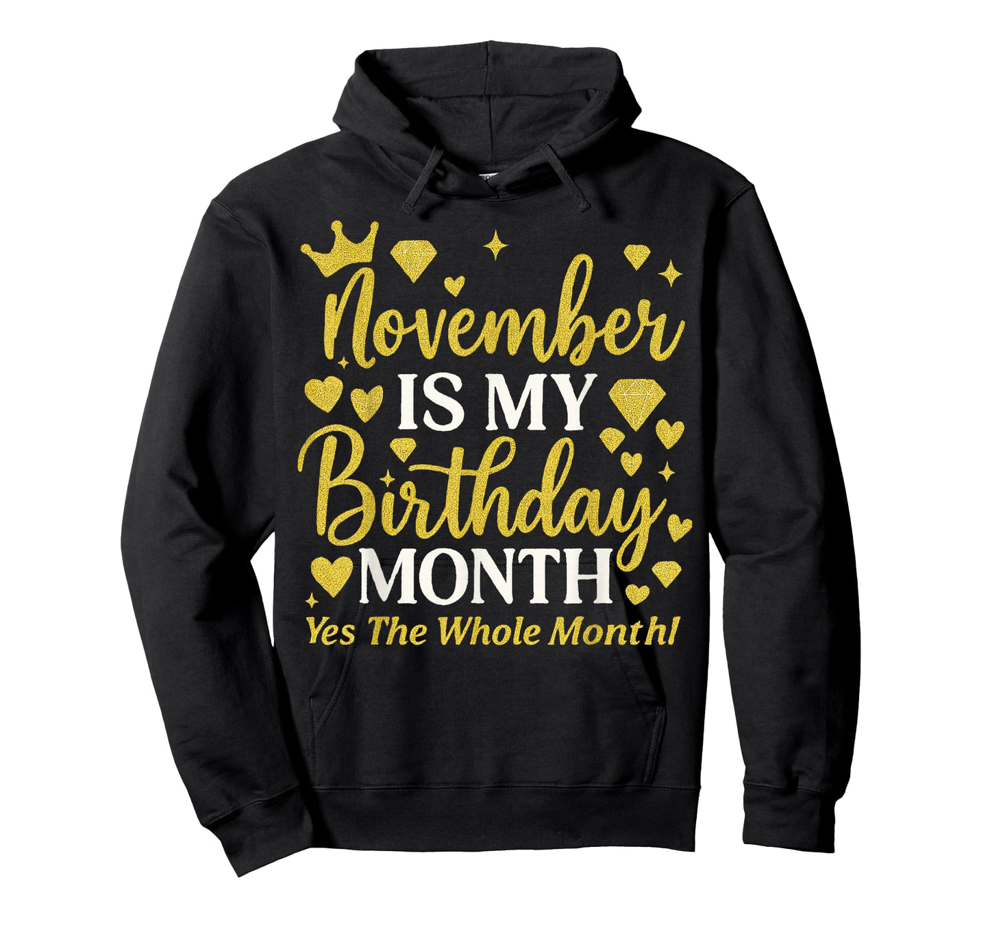 November is My Birthday Yes The Whole Month Women Girls T-Shirt