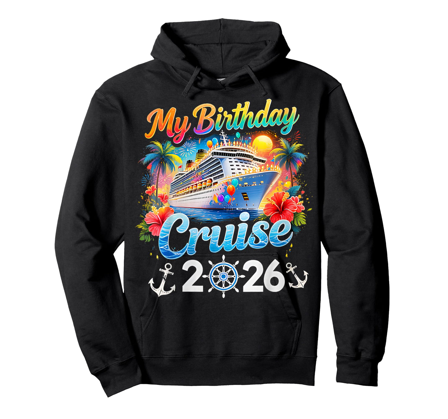 My Birthday Cruise 2026 Family Cruise Birthday Vacation Trip T-Shirt