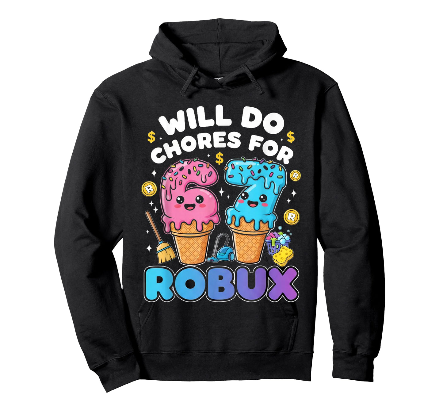 Will Do 67 Chores for Robux Funny Gamer 67 Meme T-Shirt