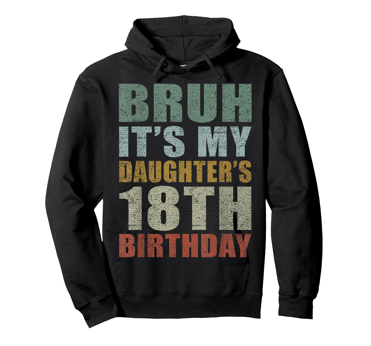 Bruh It's My Daughter's 18th Birthday Retro 18 Years Old T-Shirt