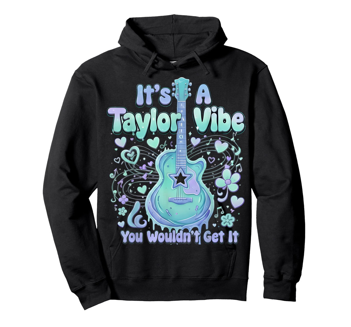 It's A Taylor Vibe You Wouldn't Get It Women Men Kids T-Shirt