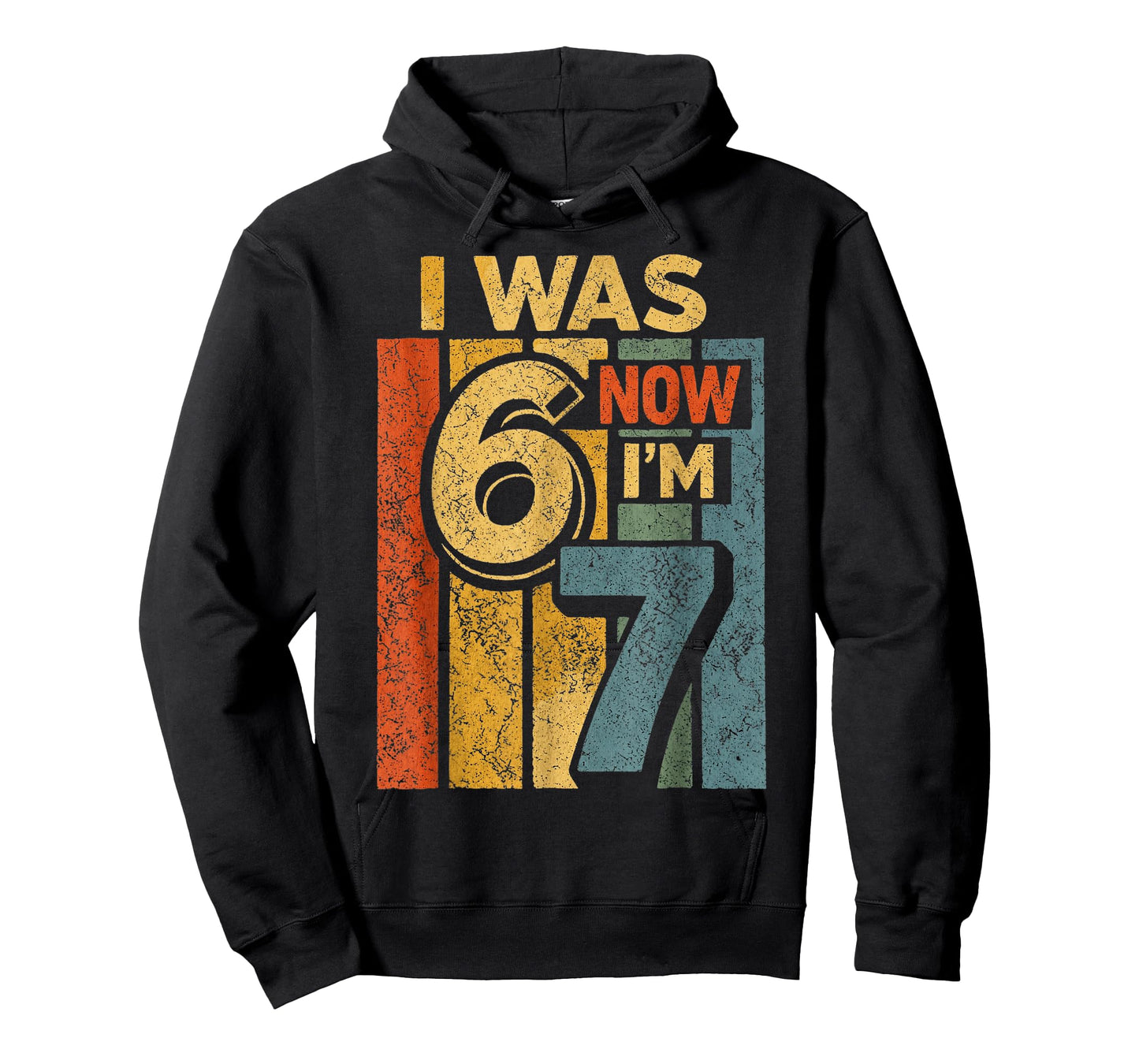 Retro Vintage I was 6 Now I'm 7 Funny 67 Birthday Boy Girls T-Shirt