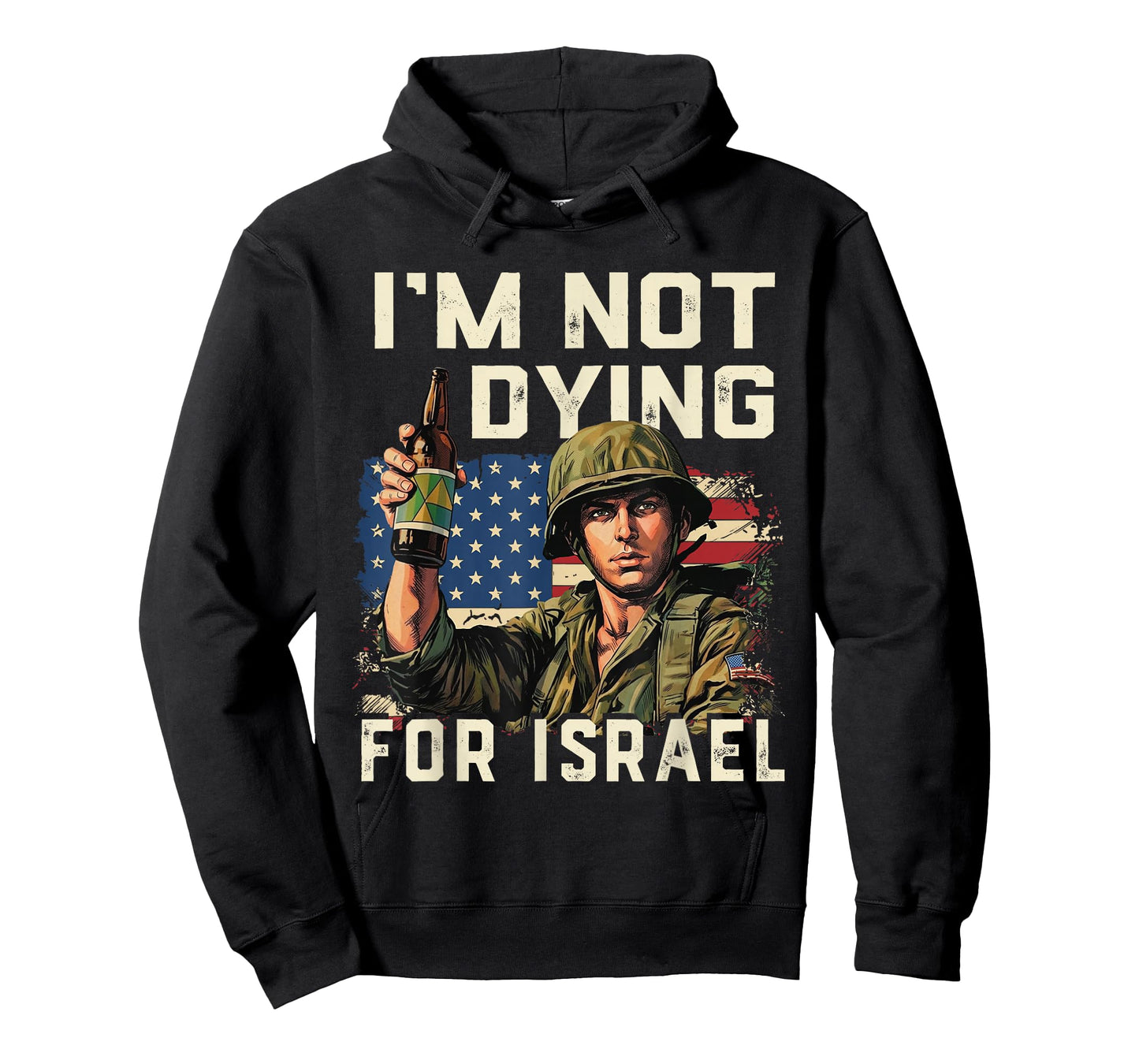 Im Not Dying for Israel Political USA Flag No Wars No Kings T-Shirt