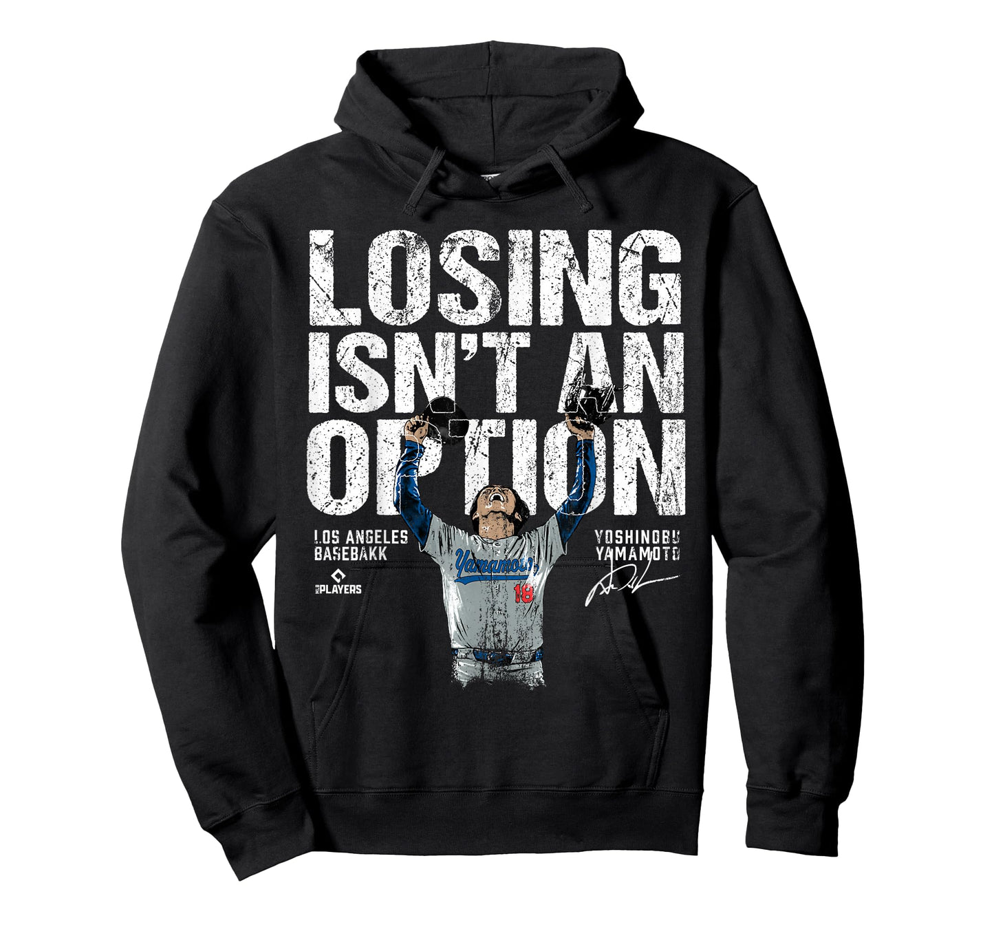 Yoshinobu Yamamoto Los Angeles Losing is Not an Option MLBPA T-Shirt